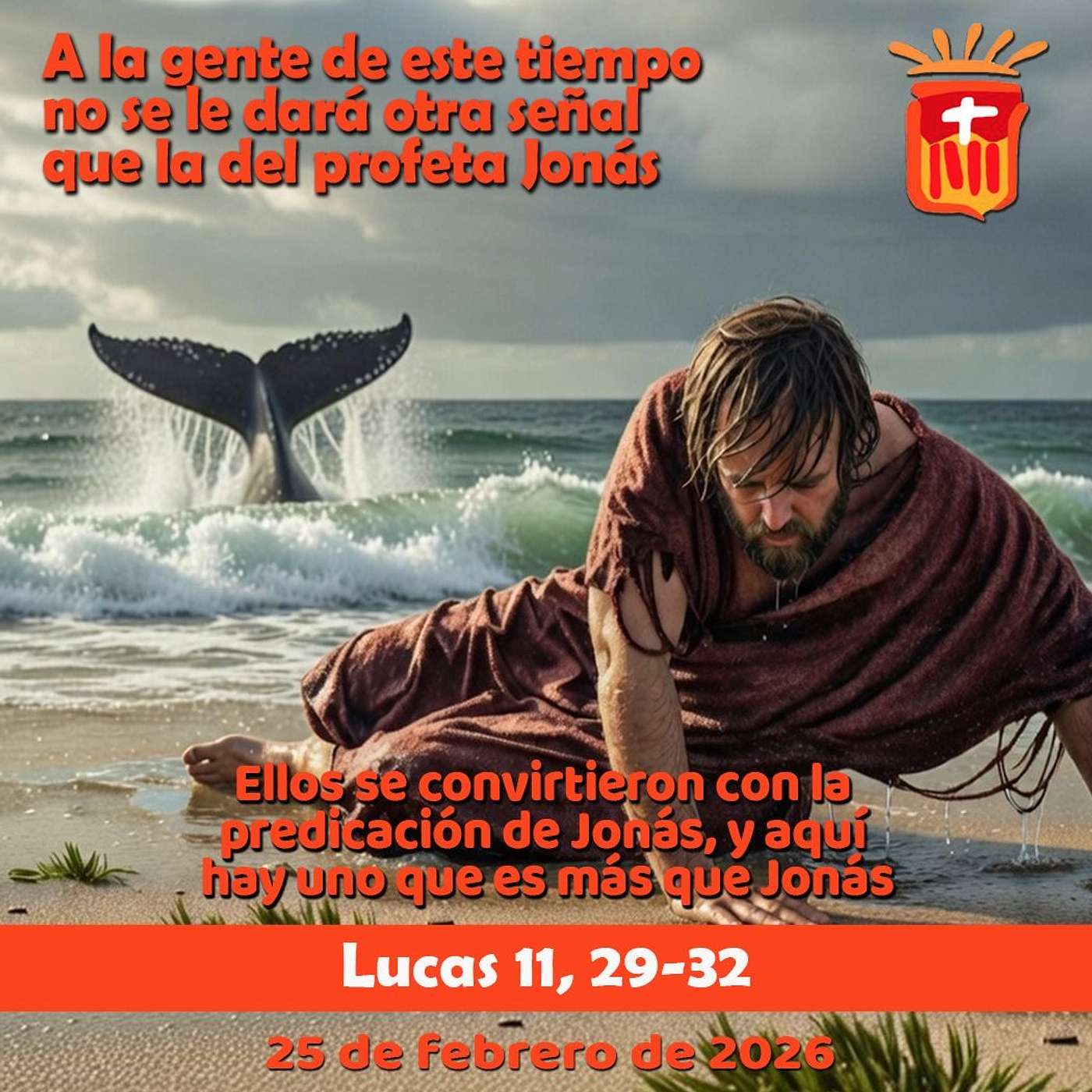 2026-02-25 San Lucas 11, 29-32: Miércoles I Cuaresma