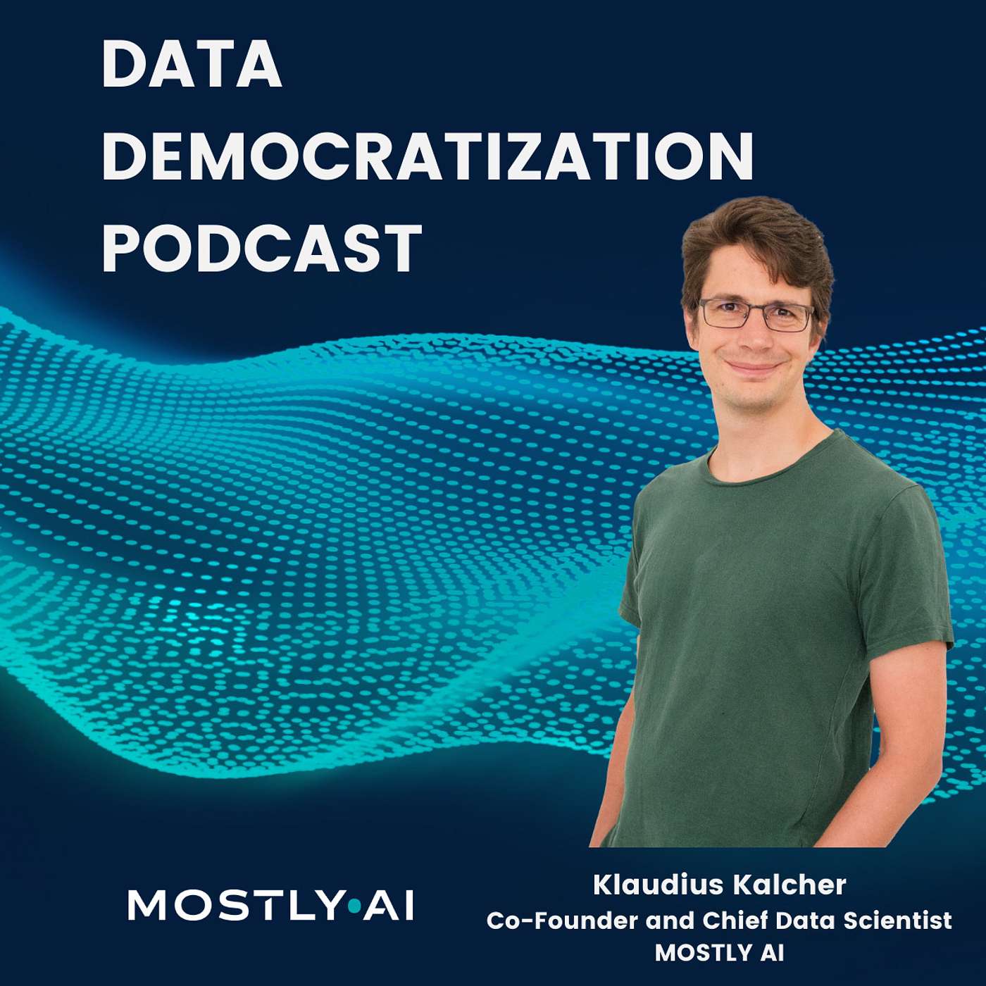 Data Democratization Podcast: Stories about AI, Data, and Privacy