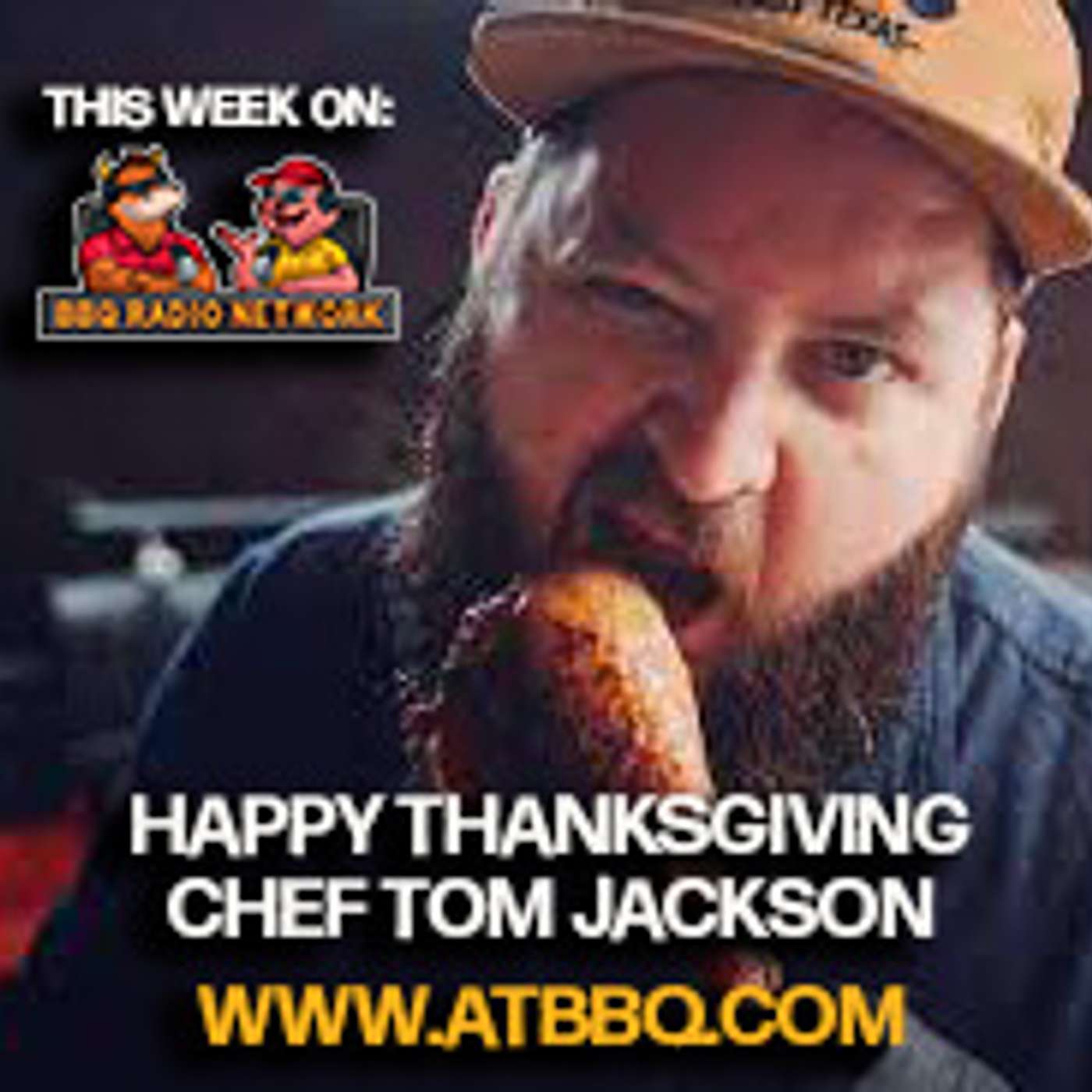 CHEF TOM JACKSON of ATTBBQ.COM on BBQ RADIO NETWORK