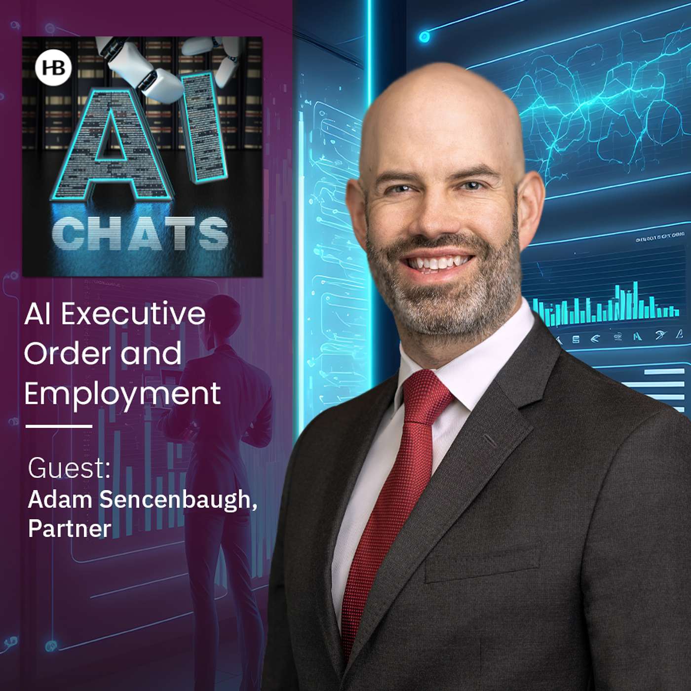 AI Chats Episode 32: AI Executive Order and Employment