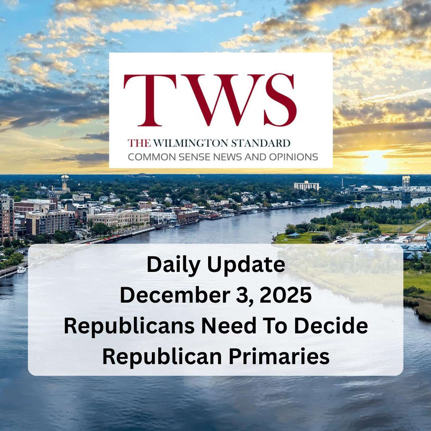 The Wilmington Standard Daily Update for December 3 2025 episode artwork