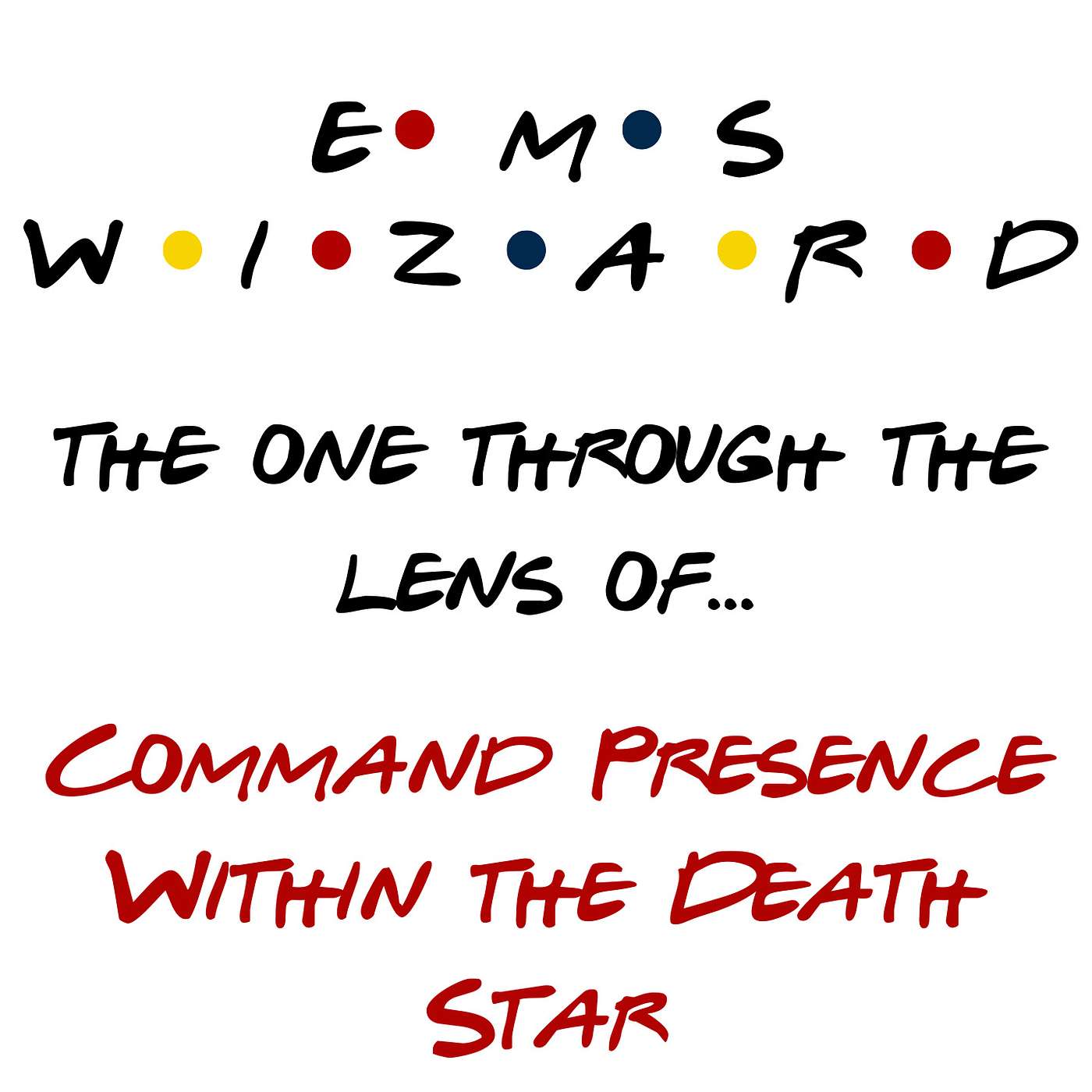 Through the Lens of - The EMS Wizard Podcast