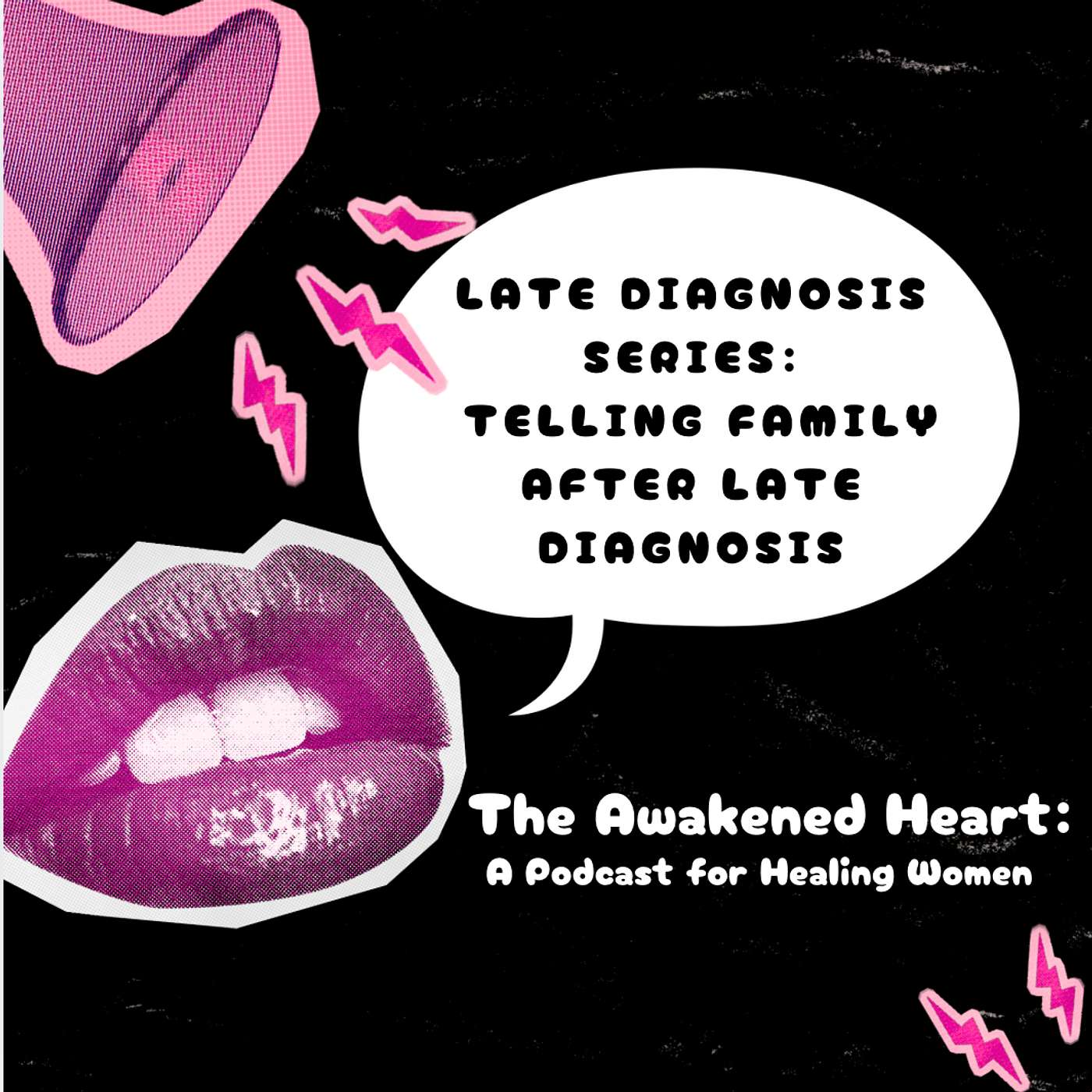 LATE DIAGNOSIS SERIES: Telling Family After Late Diagnosis episode artwork