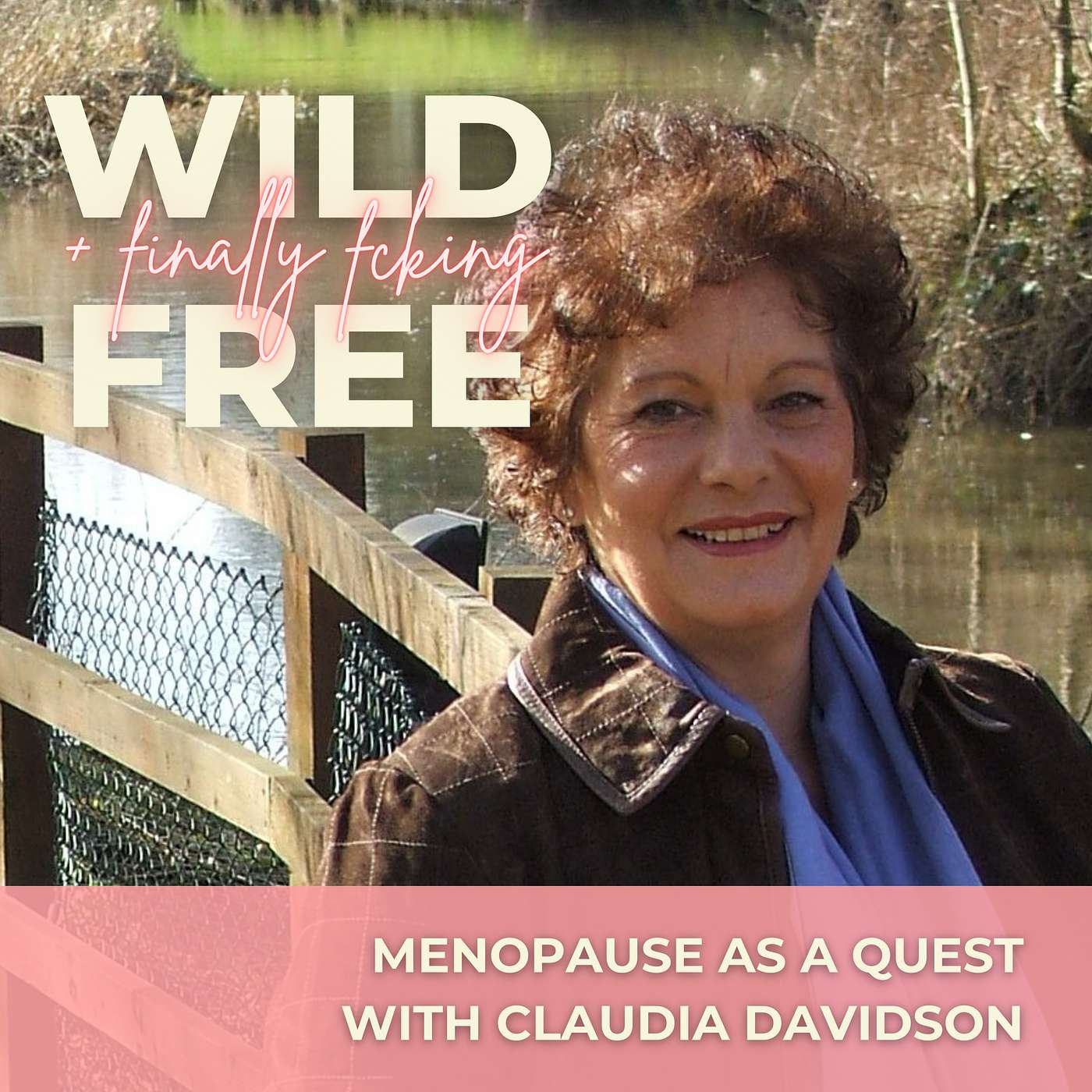 Menopause as a Quest with Claudia Davidson