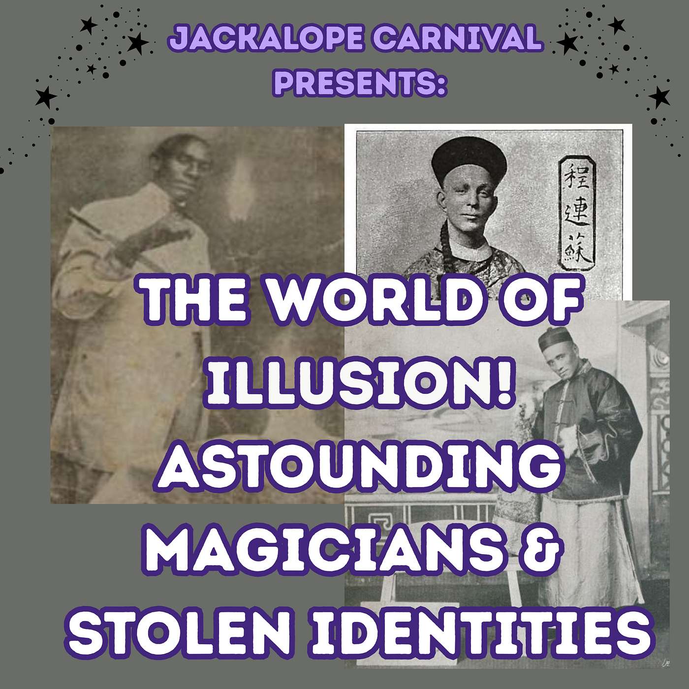 The World of Illusion! Astounding Magicians & Stolen Identities