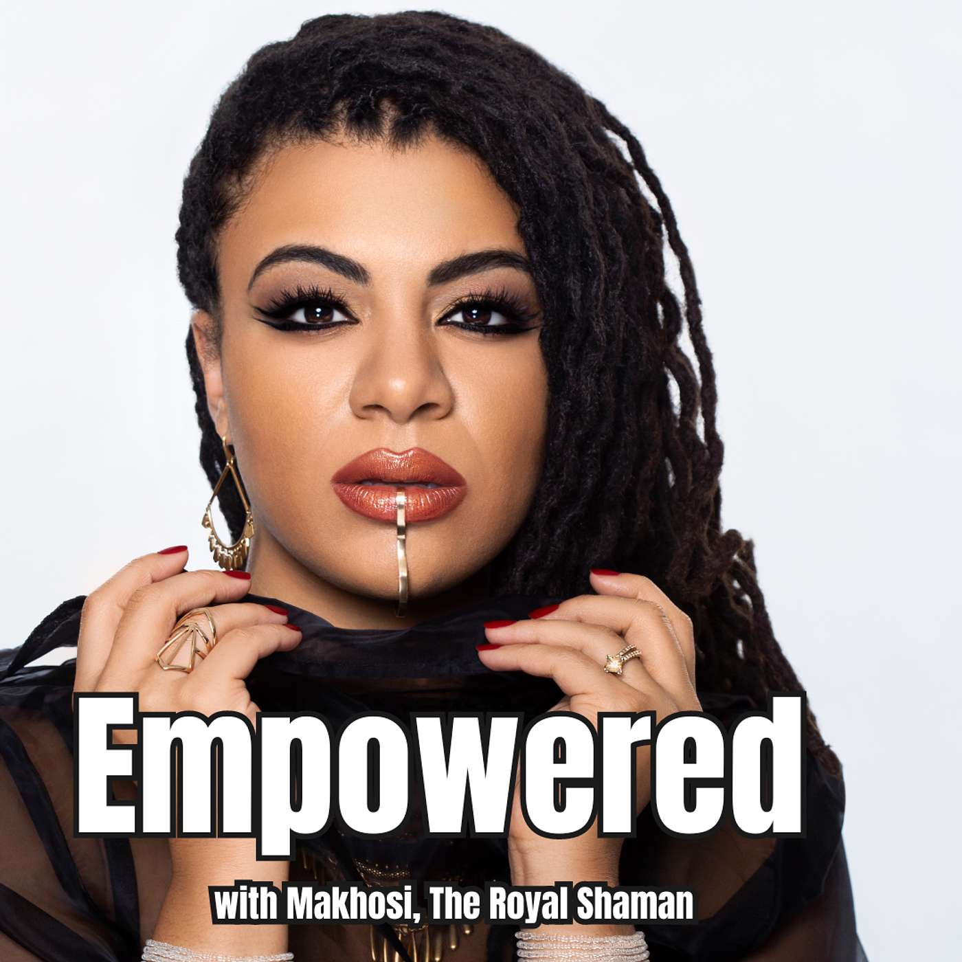 EMPOWERED, The Podcast - Death, Money and More - Part 2 with The Royal Shaman