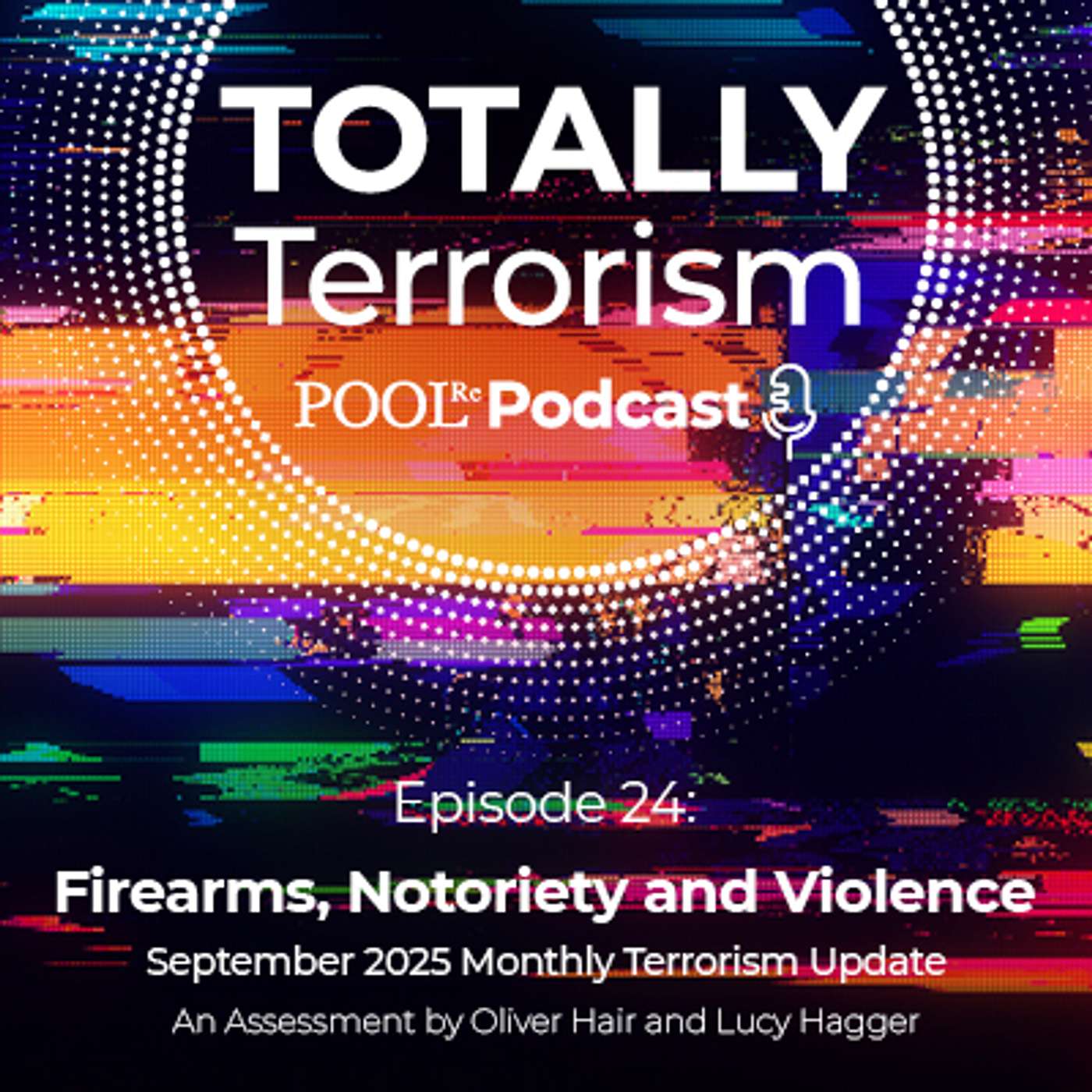 Firearms, Notoriety and Violence - September Monthly Terrorism Update