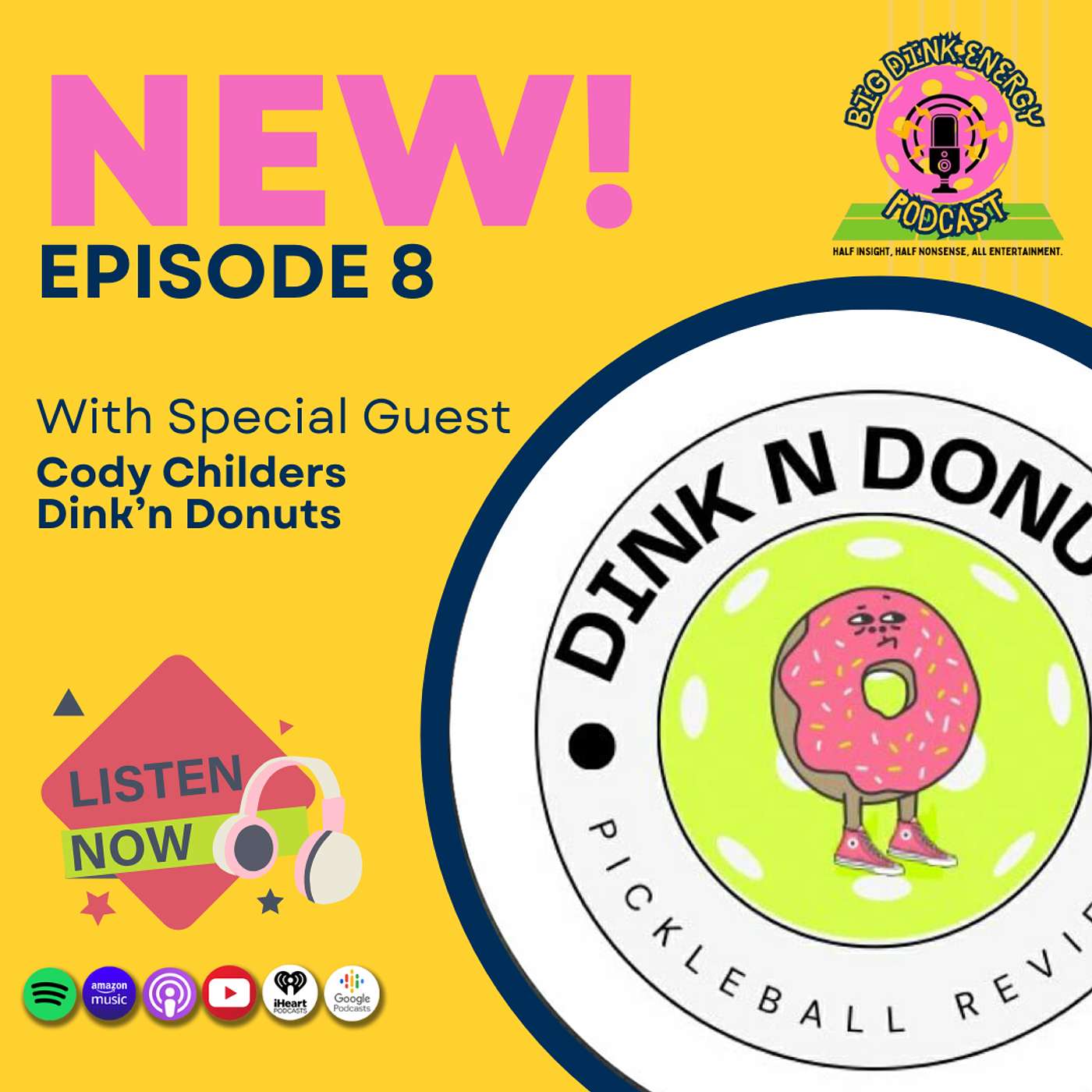 Big DINK Energy Pickleball & Life Podcast