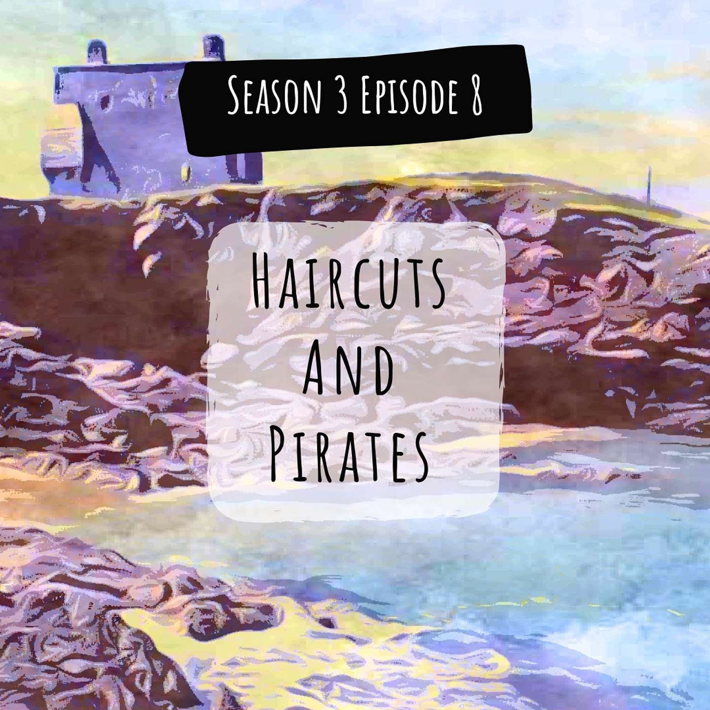 Haircuts and Pirates Haircuts and Pirates
