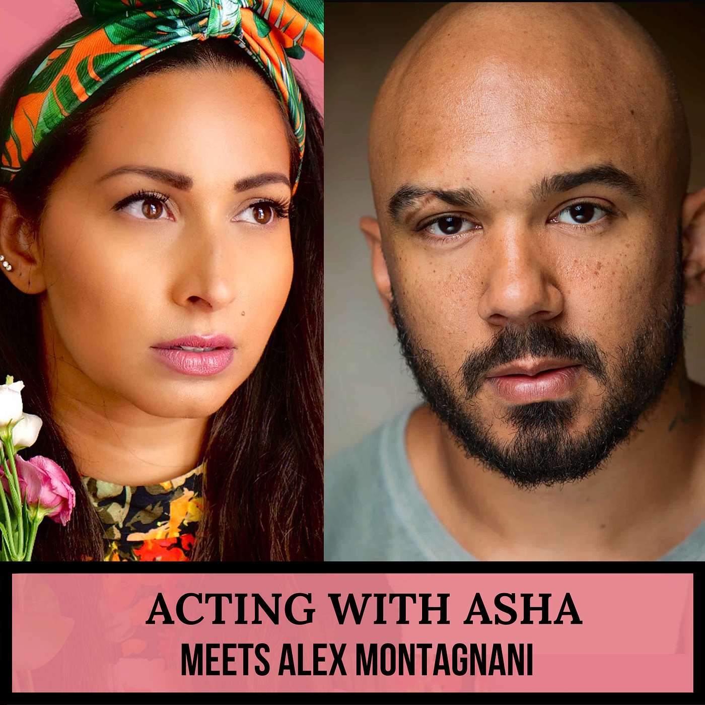 Acting with Asha