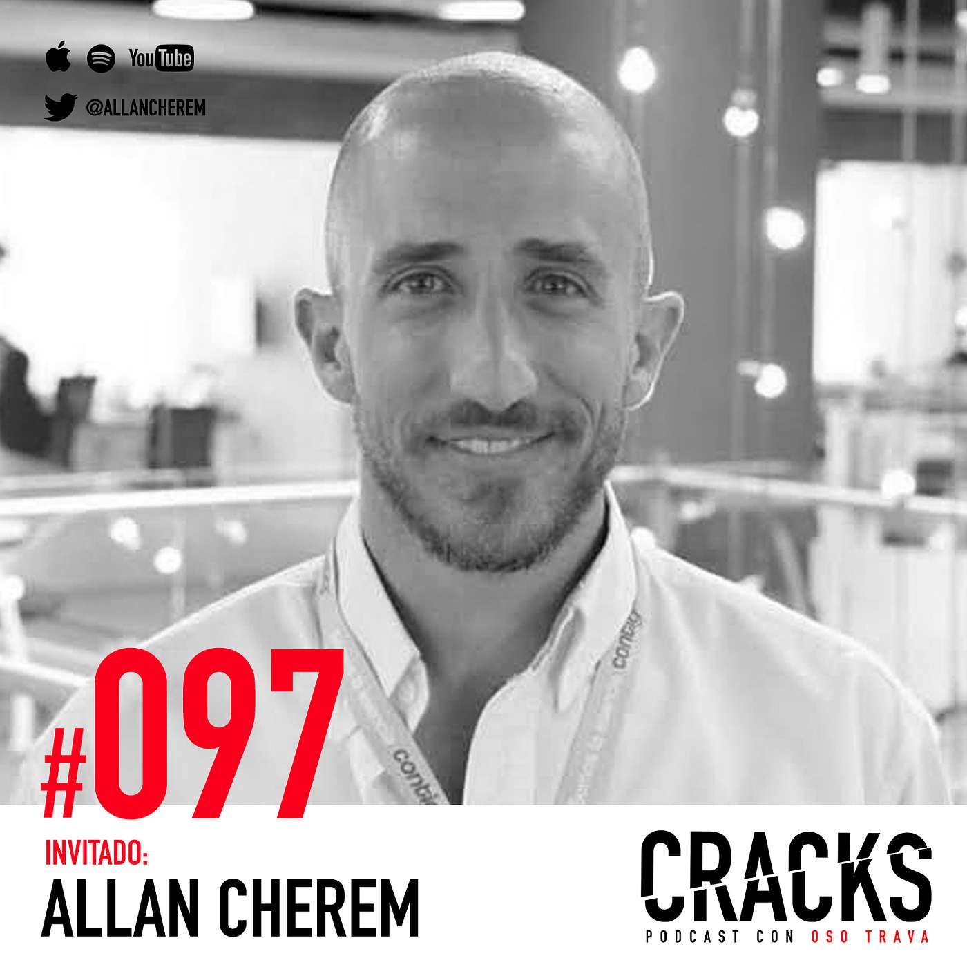 #097. Allan Cherem - Cómo Construir un Imperio Basado en la Confianza