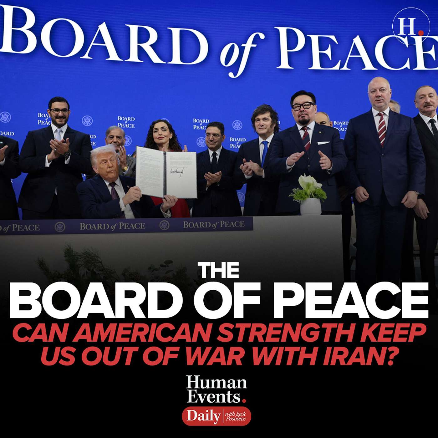 The Board Of Peace: Can American Strength Keep Us Out Of War With Iran?
