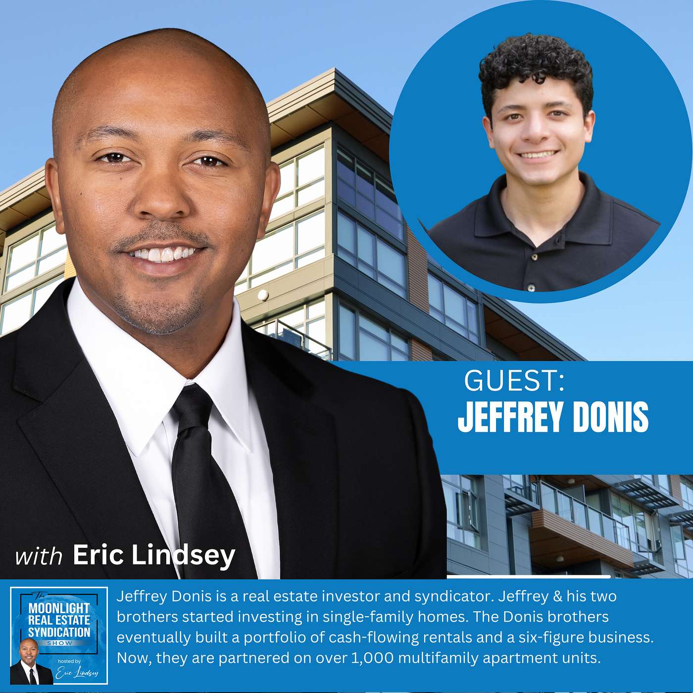 The Moonlight Real Estate Syndication Show