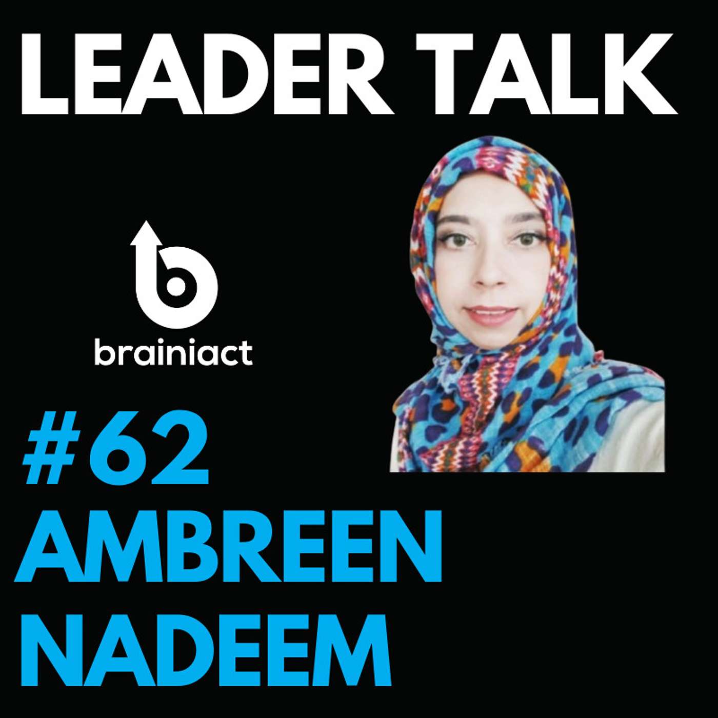 Leader Talk - By Brainiact