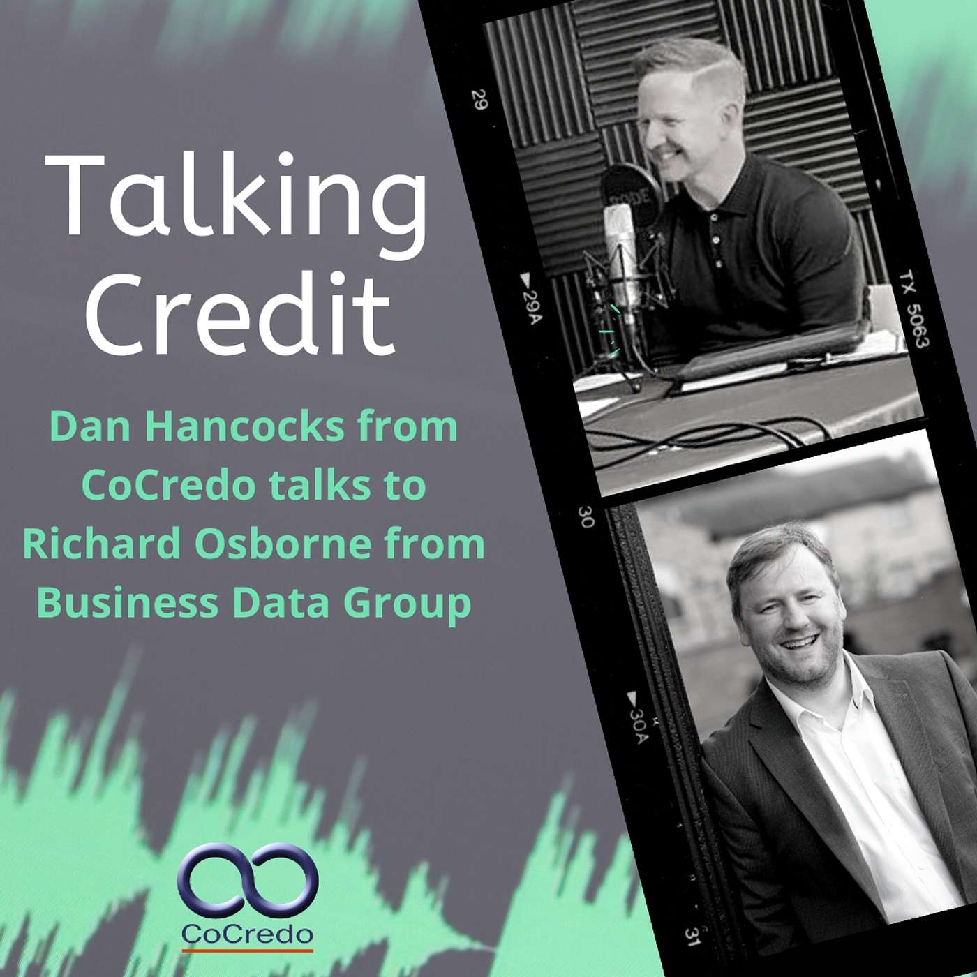Talking Credit Podcast 5 : Dan talks business start-up statistics with Business Data Group founder Richard Osborne