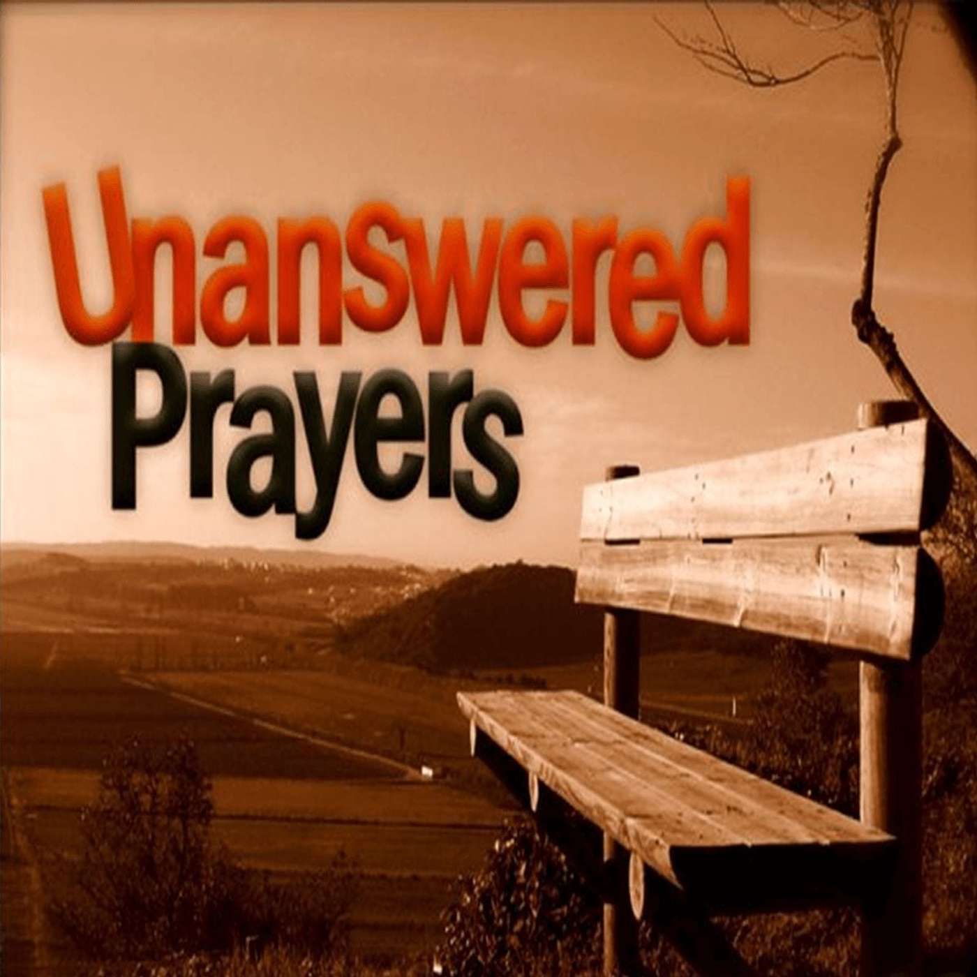 The Unanswered Prayer
