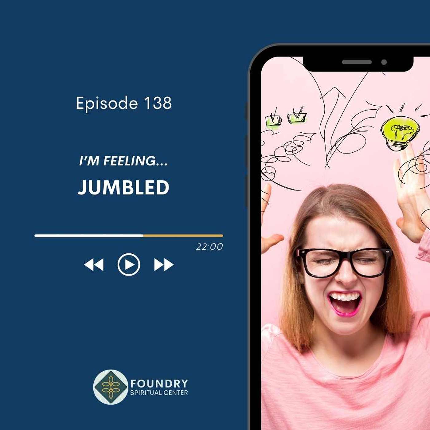 Ep 138 I’m Feeling…Jumbled