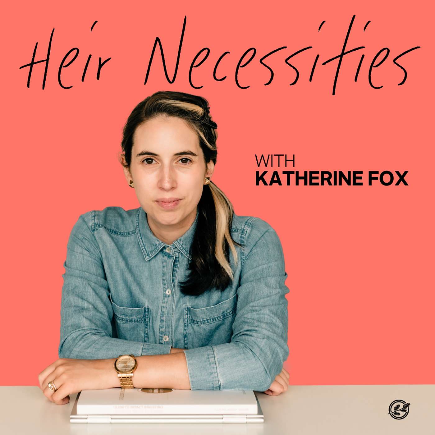 Heir Necessities