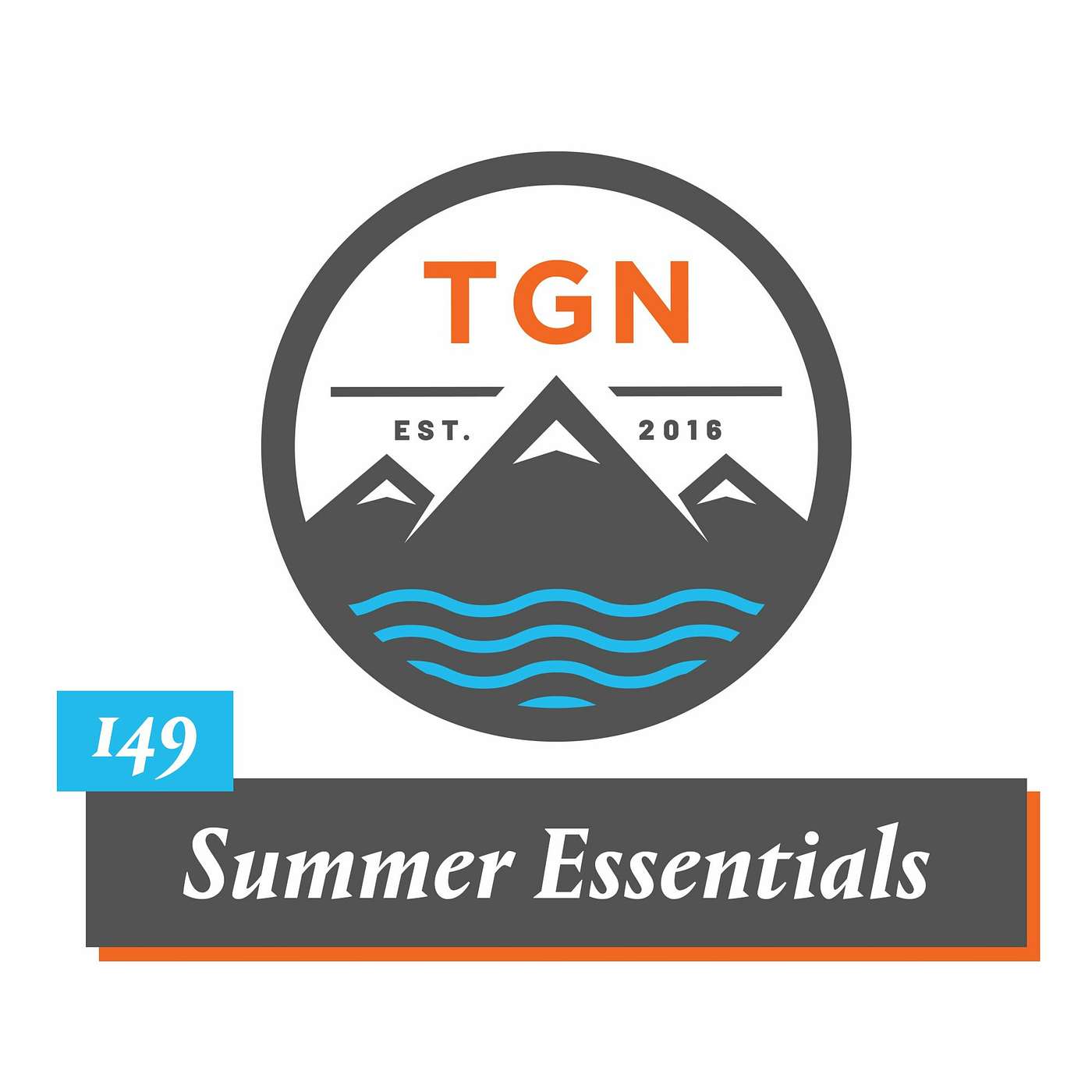 The Grey NATO – 149 – Summer Essentials