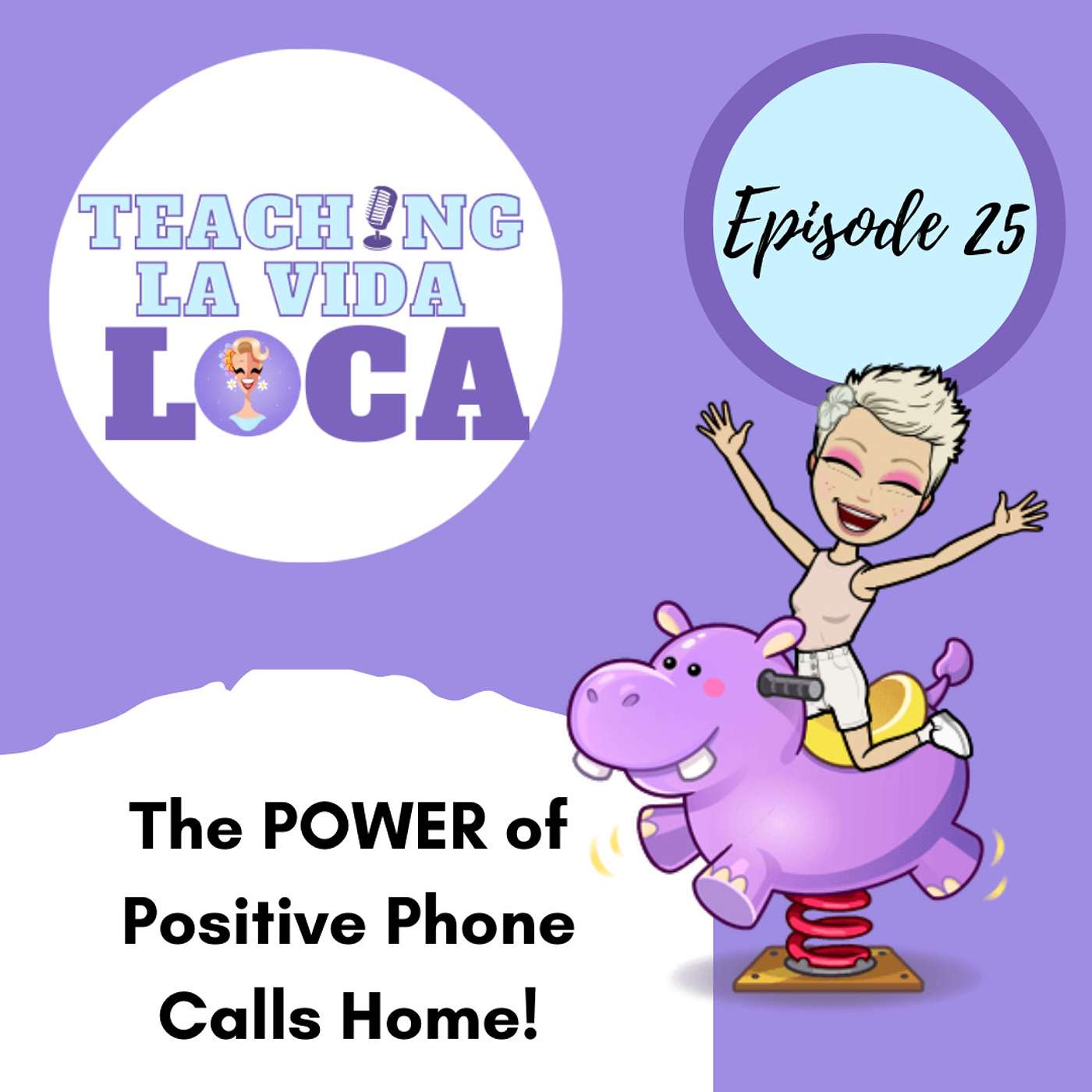 Episode 25: The Power of Positive Phone Calls Home! episode artwork