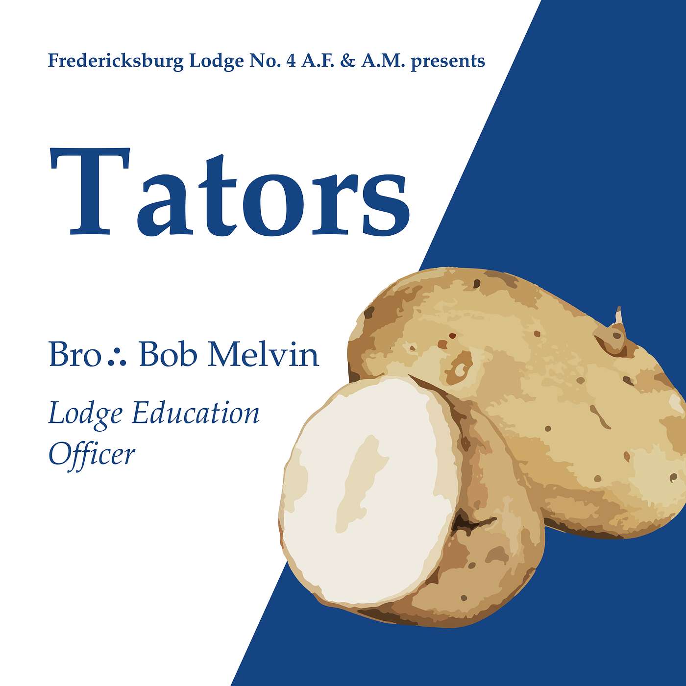 Education: "Tators" by Bro∴ Bob Melvin episode artwork