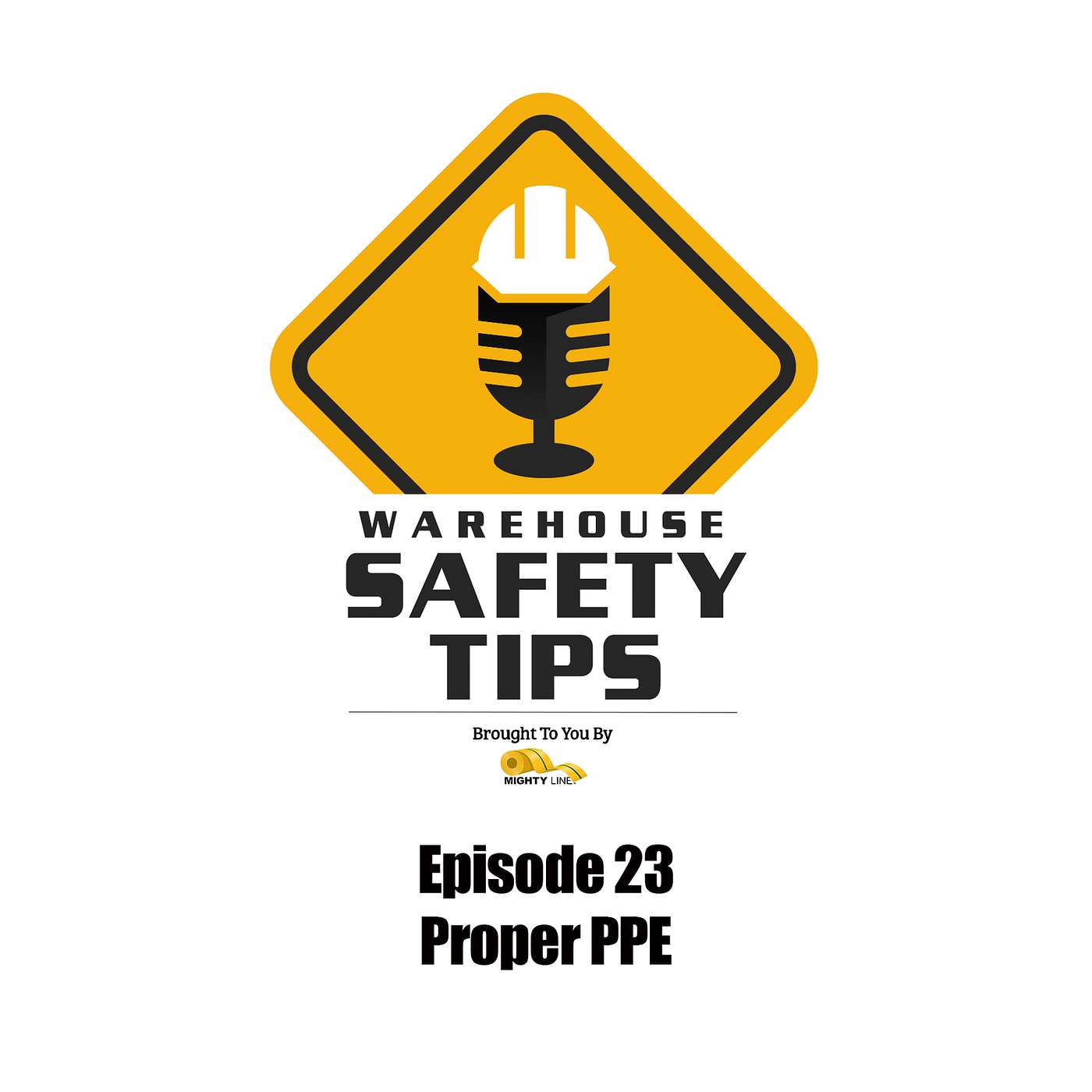 S1 Ep23: Warehouse Safety Tips | Episode 23 | Proper PPE