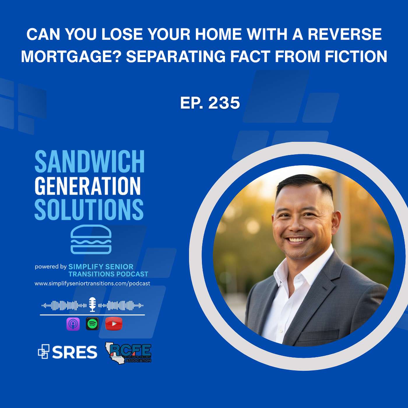 EP 235 - Can You Lose Your Home with a Reverse Mortgage? Separating Fact from Fiction episode artwork