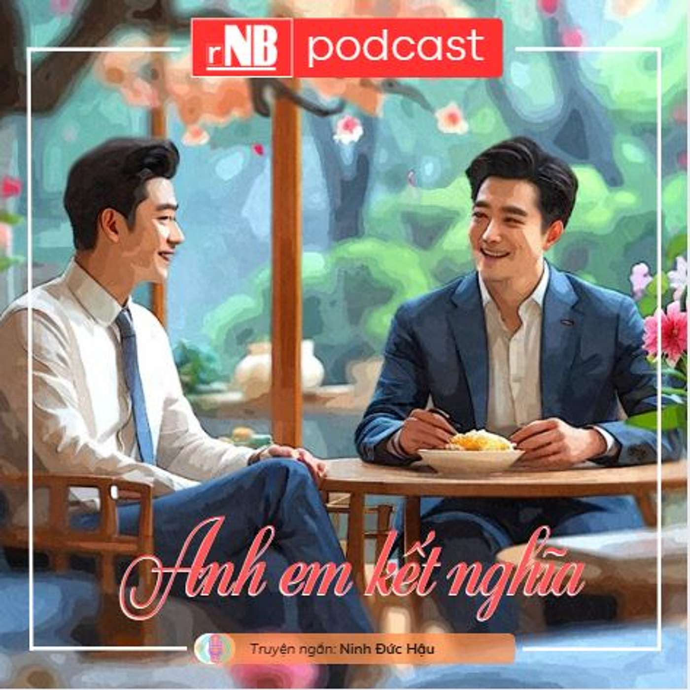 Truyện ngắn: Anh em kết nghĩa