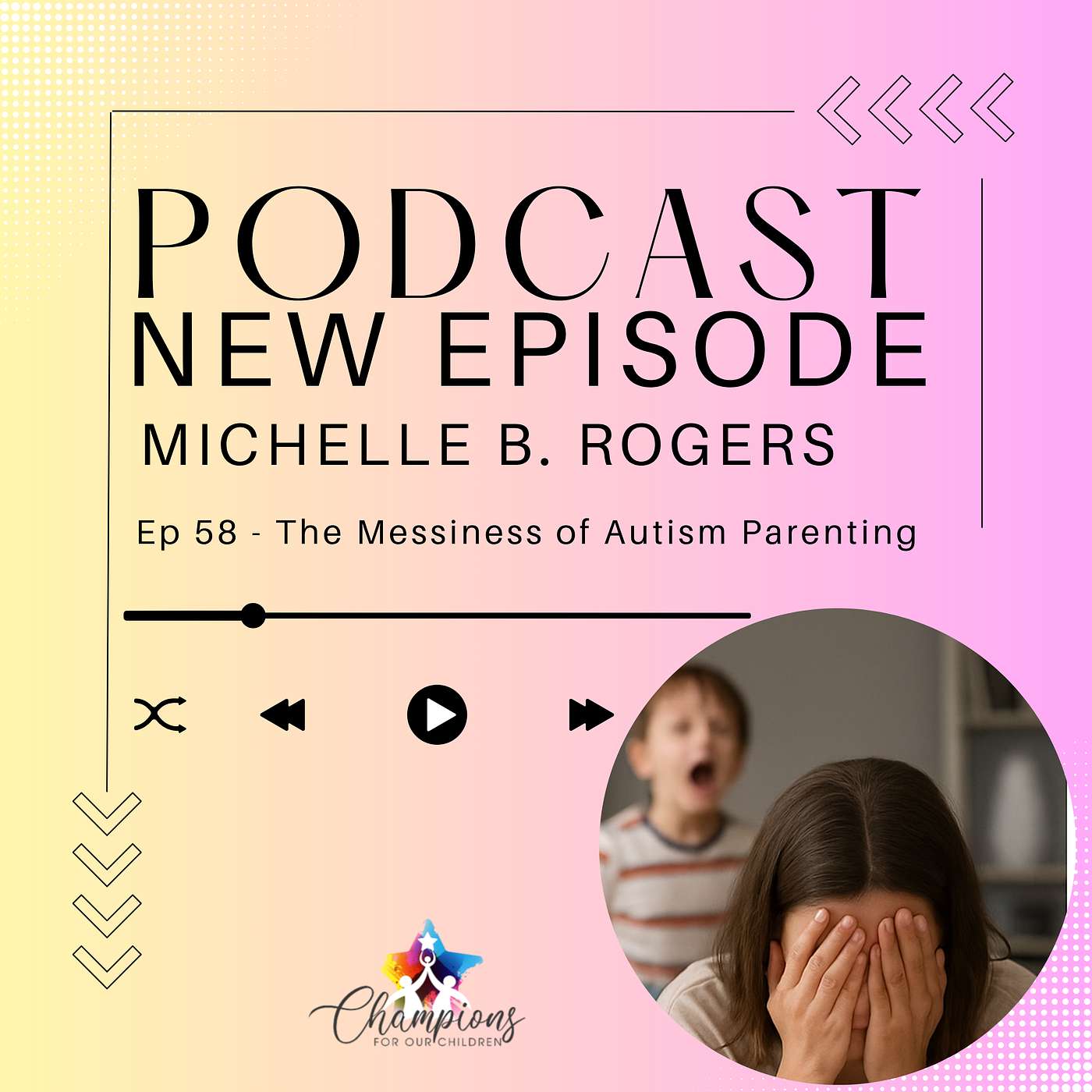 Ep58 - The Messiness of Autism Parenting