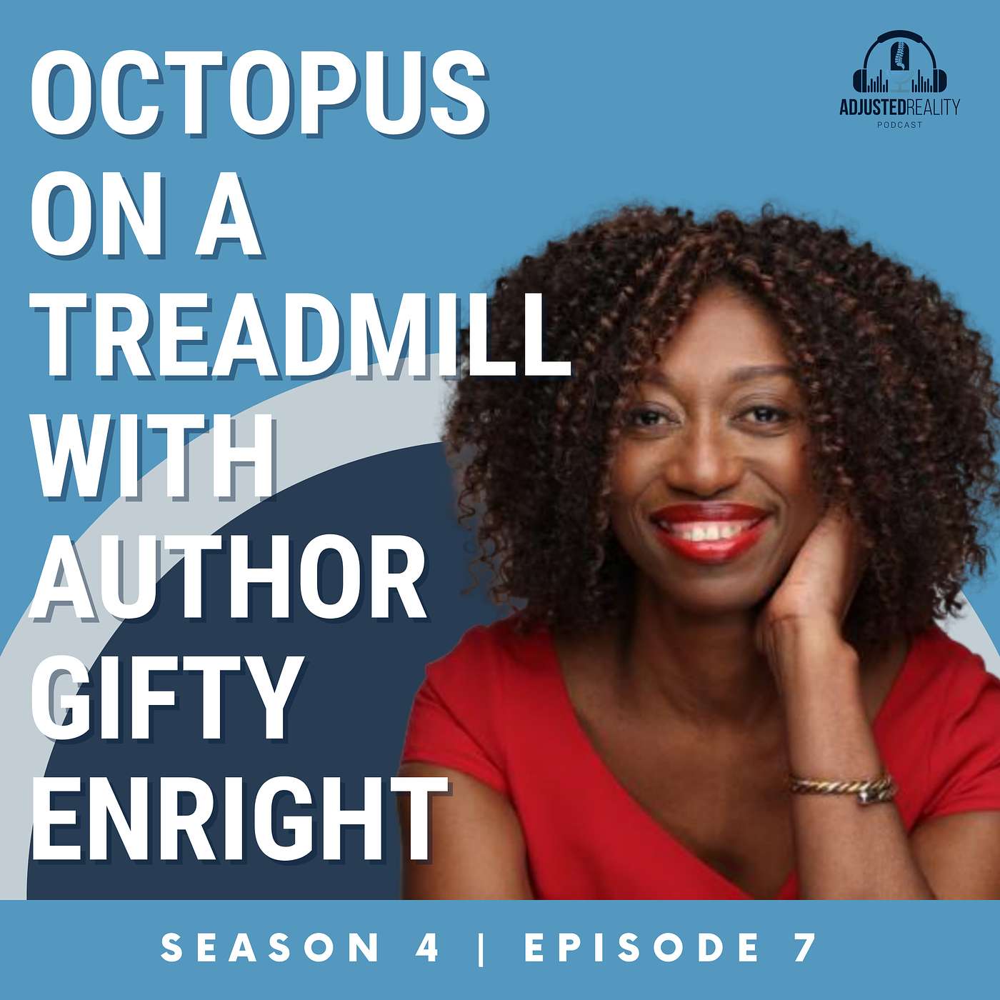 Octopus on a Treadmill with Author Gifty Enright