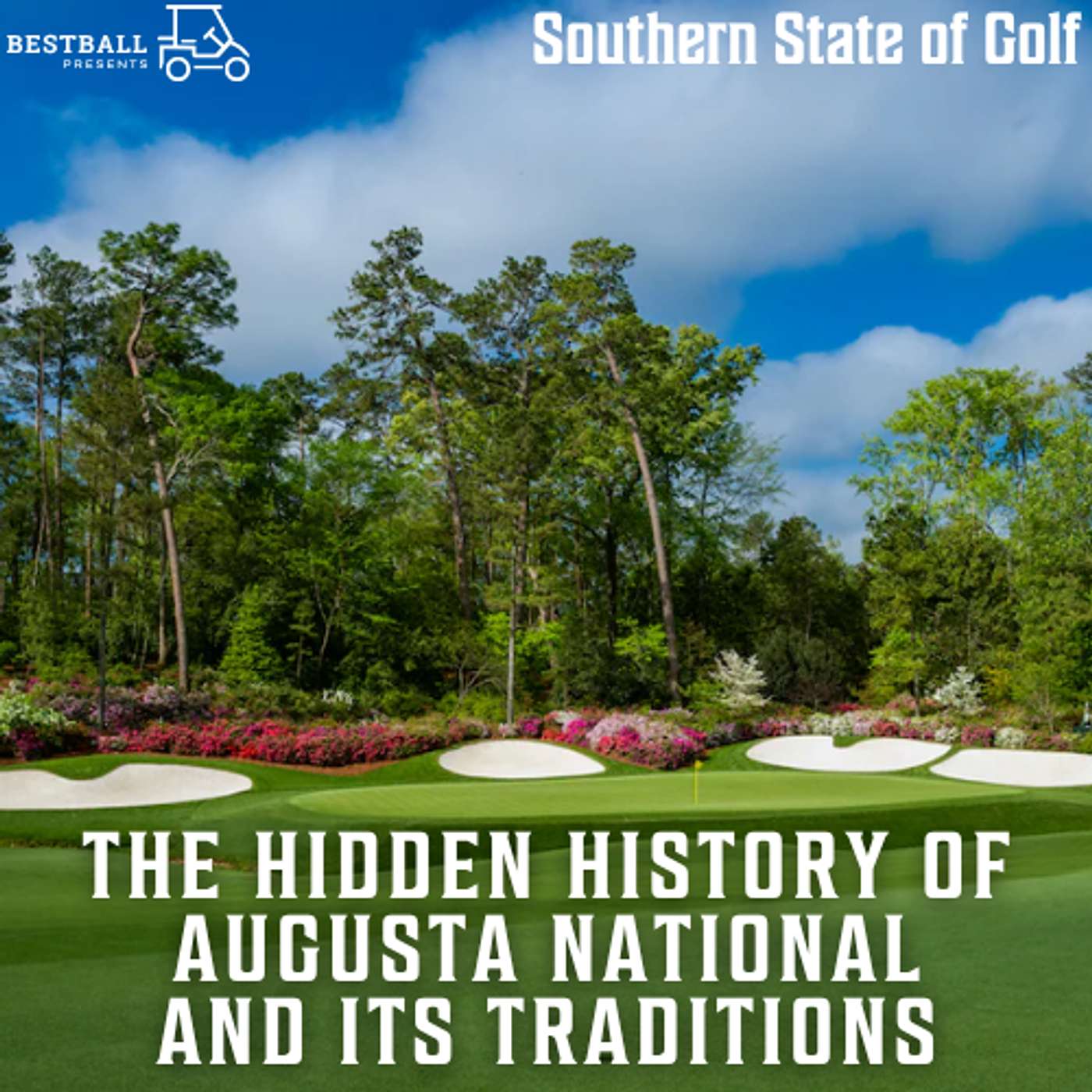 The Hidden History of Augusta National and Its Traditions episode artwork