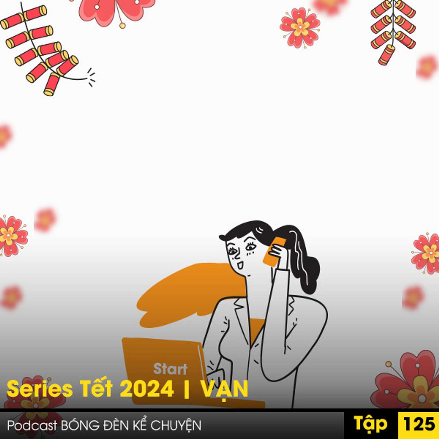 Podcast #125. Series Tết 2024 | VẠN episode artwork