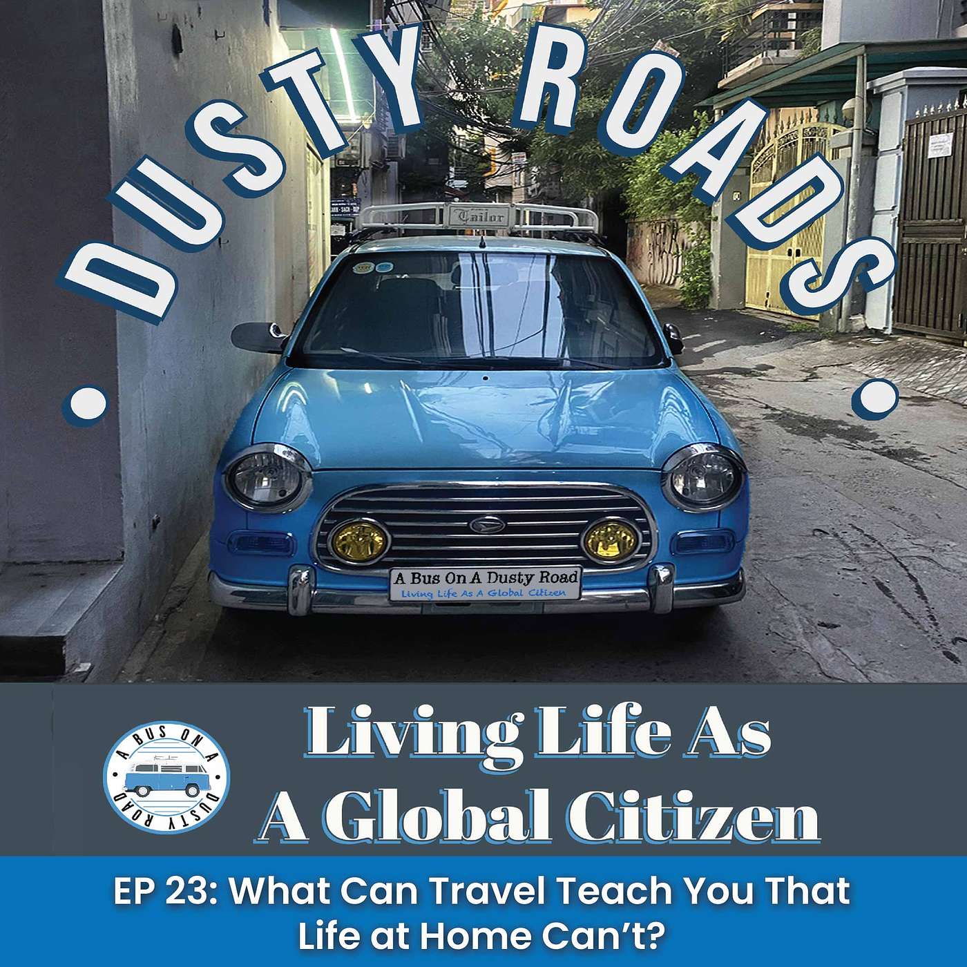 What Can Travel Teach You That Life at Home Can’t?