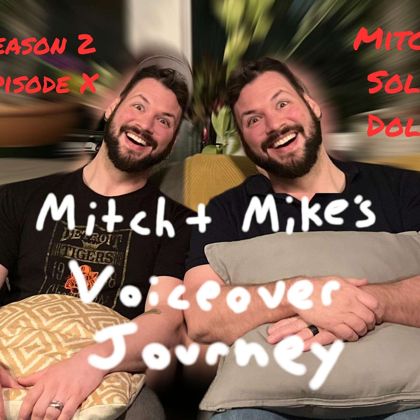 Mitch & Mike\'s Voice Over Journey