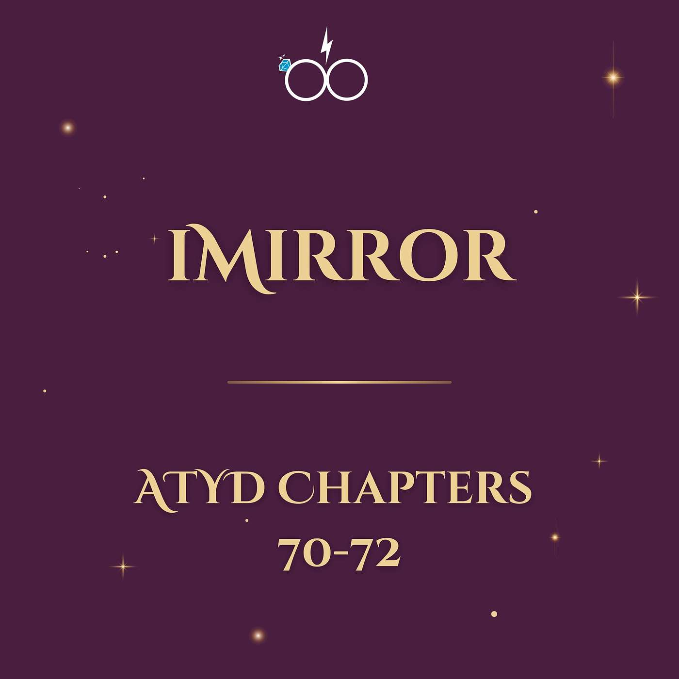 iMirror: ATYD Chapters 70-72