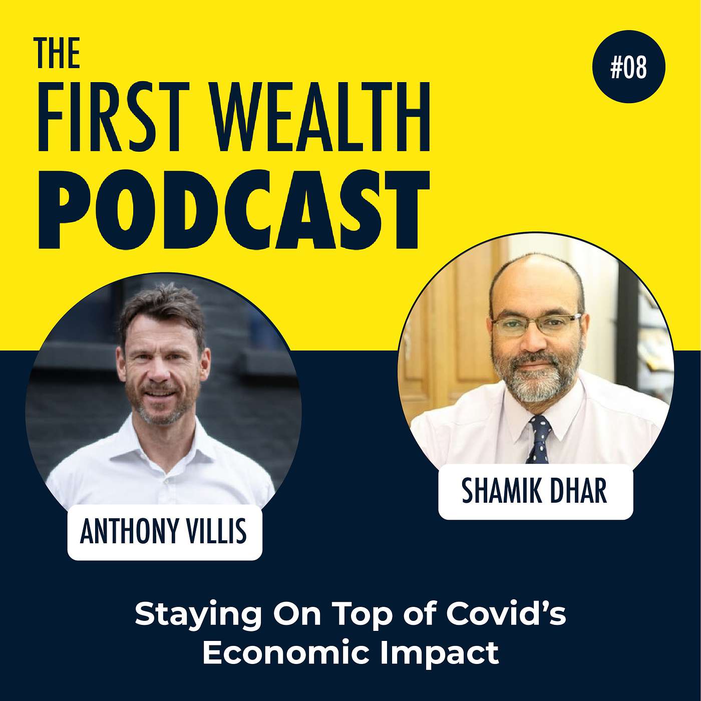 Staying On Top of Covid’s Economic Impact with Chief Economist at BNY Mellon, Shamik Dhar #S1E8 Staying On Top of Covid’s Economic Impact with Chief Economist at BNY Mellon, Shamik Dhar #S1E8