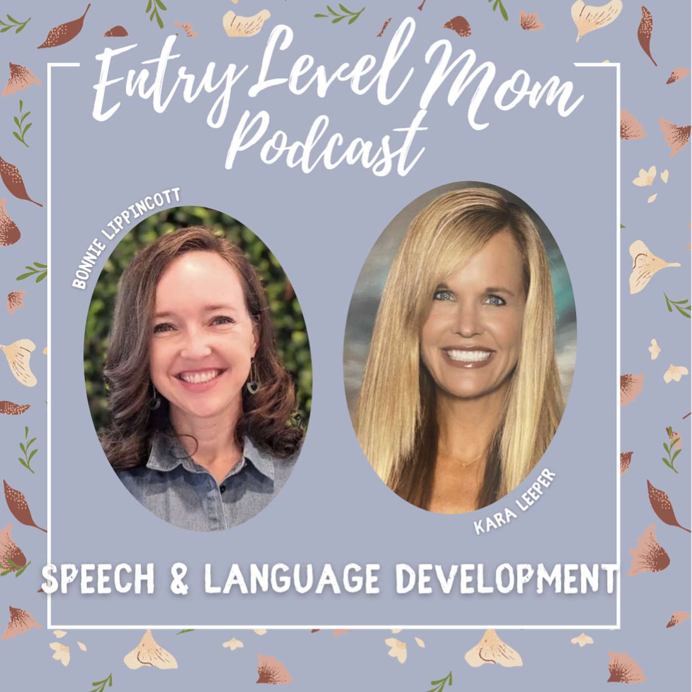 Entry Level Mom Podcast