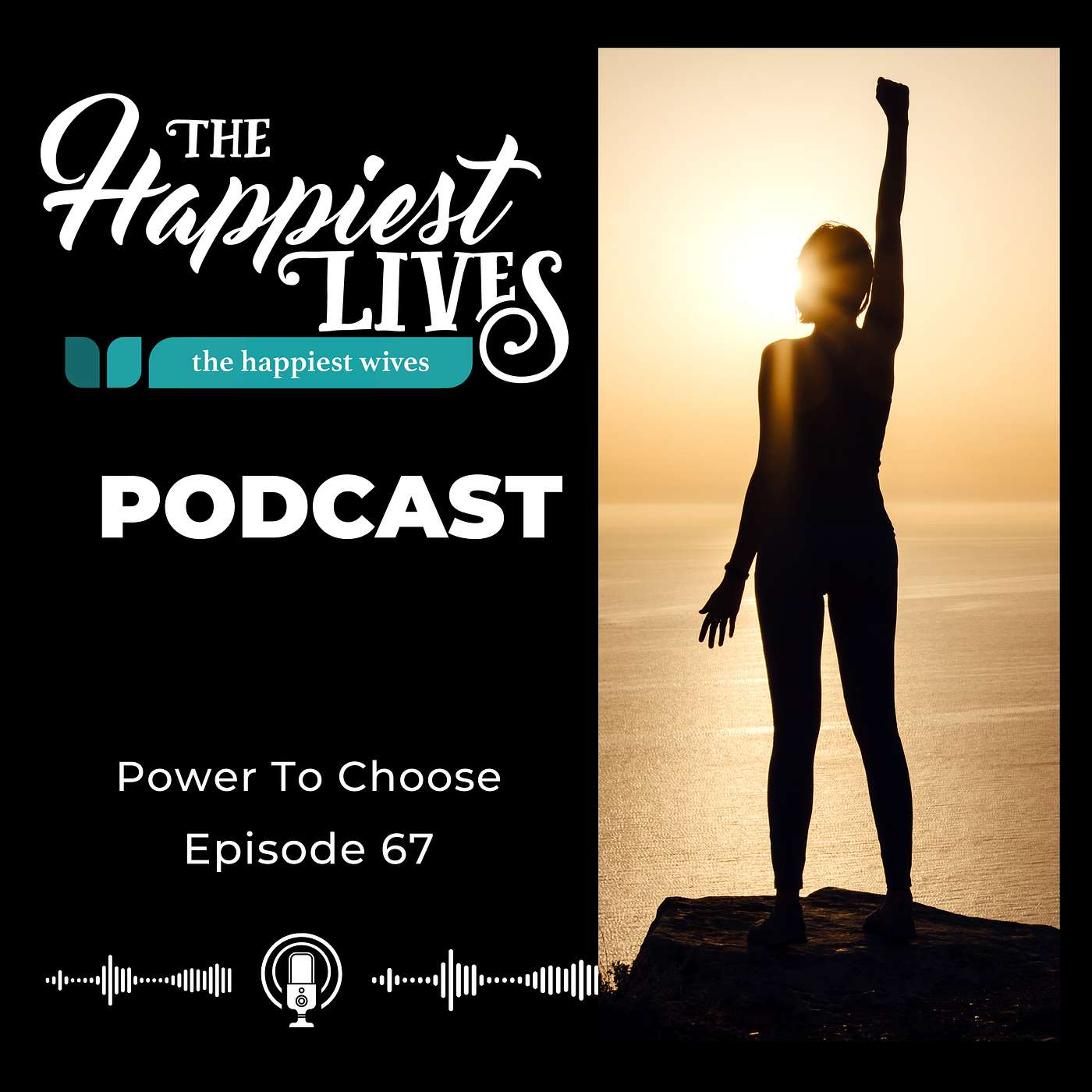 The Happiest Lives Podcast