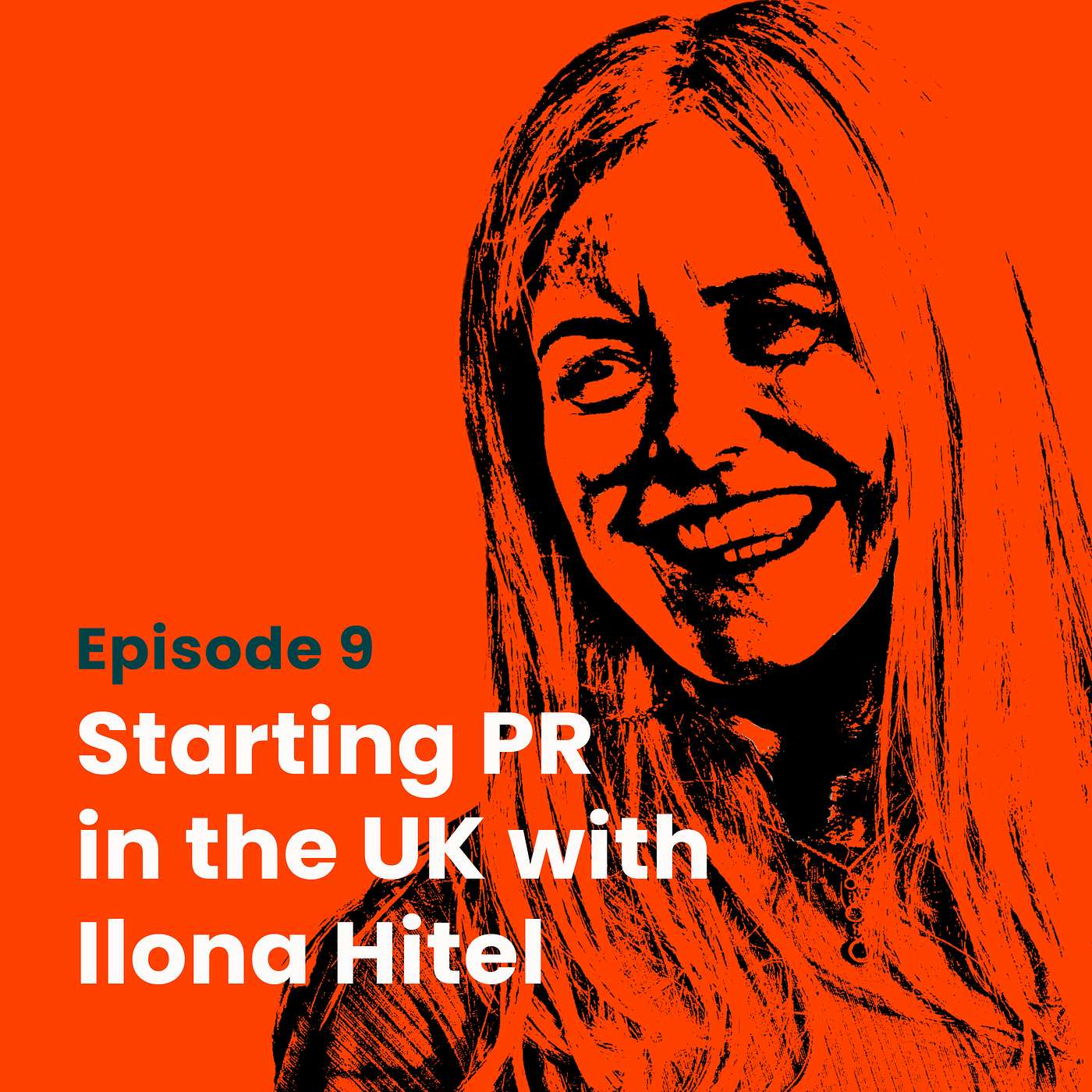 Starting PR in the UK with Ilona Hitel