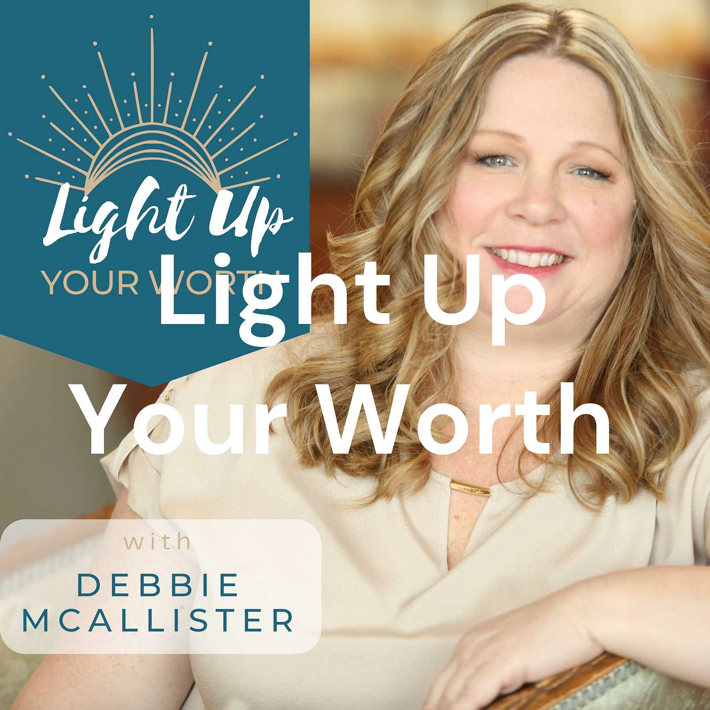 Light Up Your Worth
