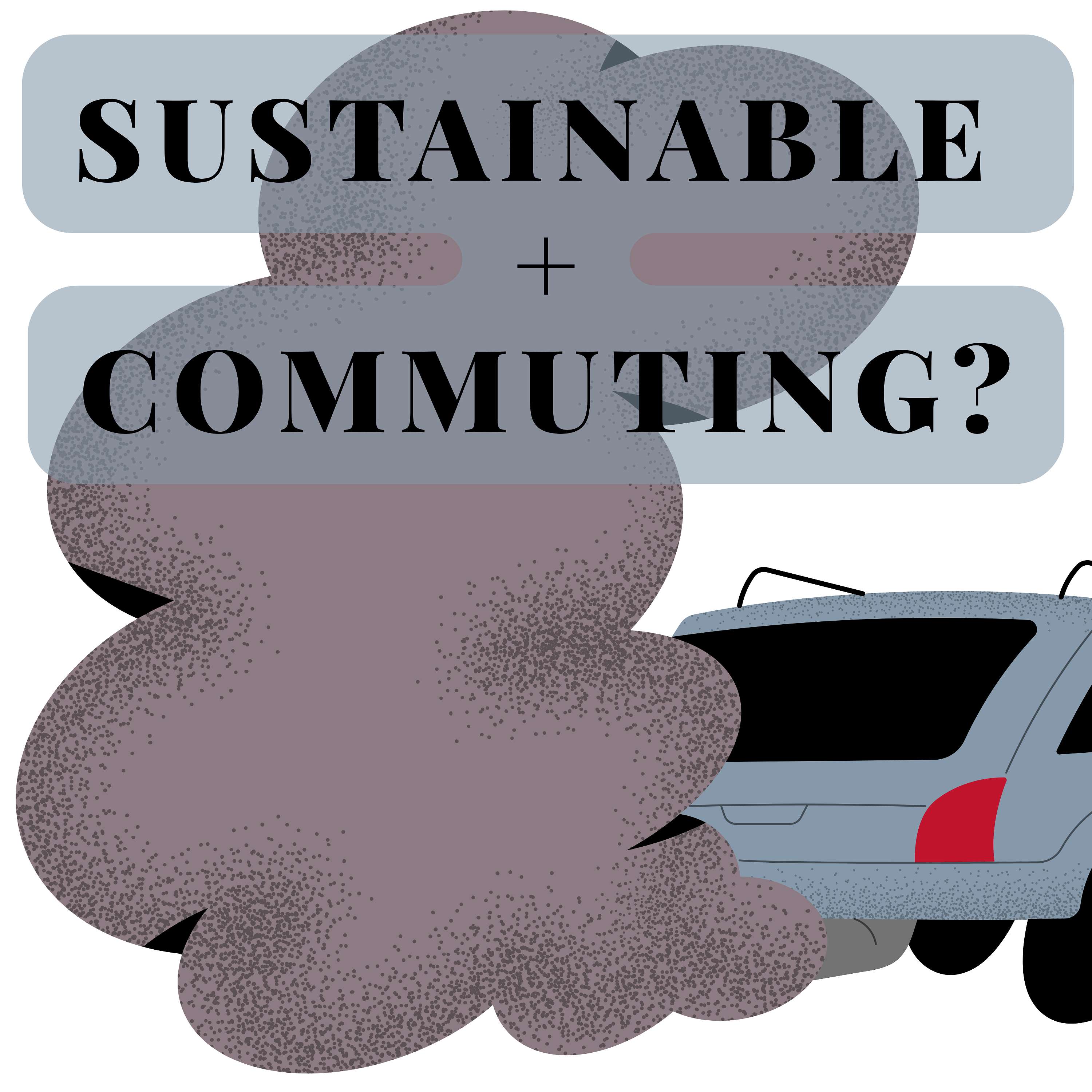 Sustainable + Commuting?