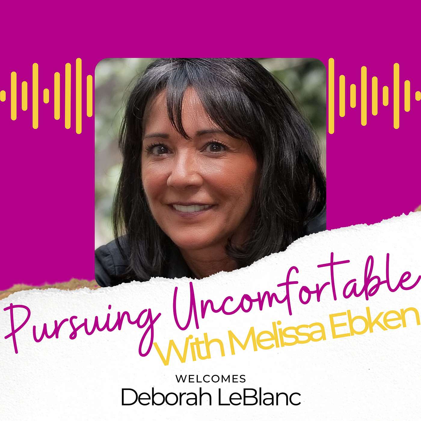 Pursuing Uncomfortable with Melissa Ebken