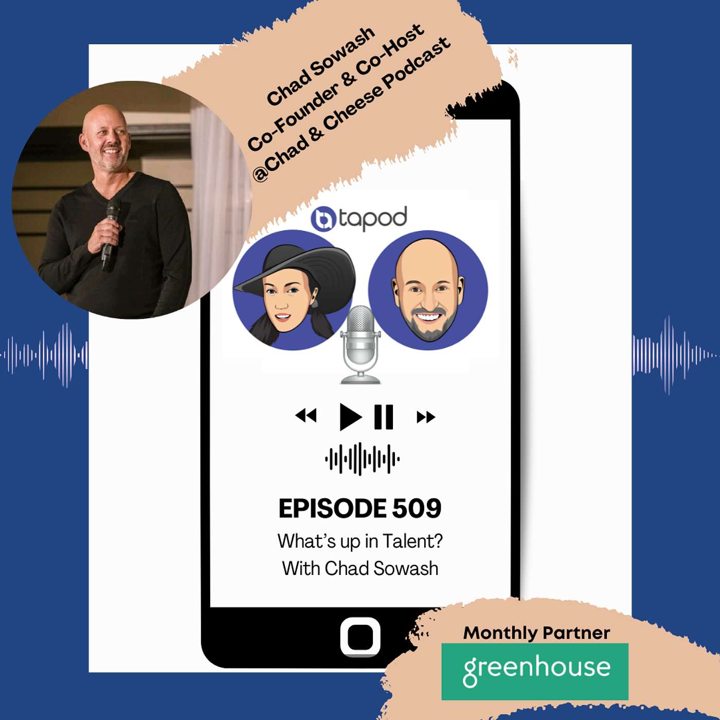 Episode 509 - What's up in Talent? With Chad Sowash