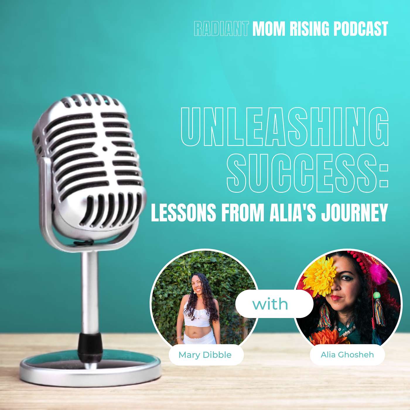 Episode 34: Unleashing Success: Lessons from Alia Ghosheh's Journey