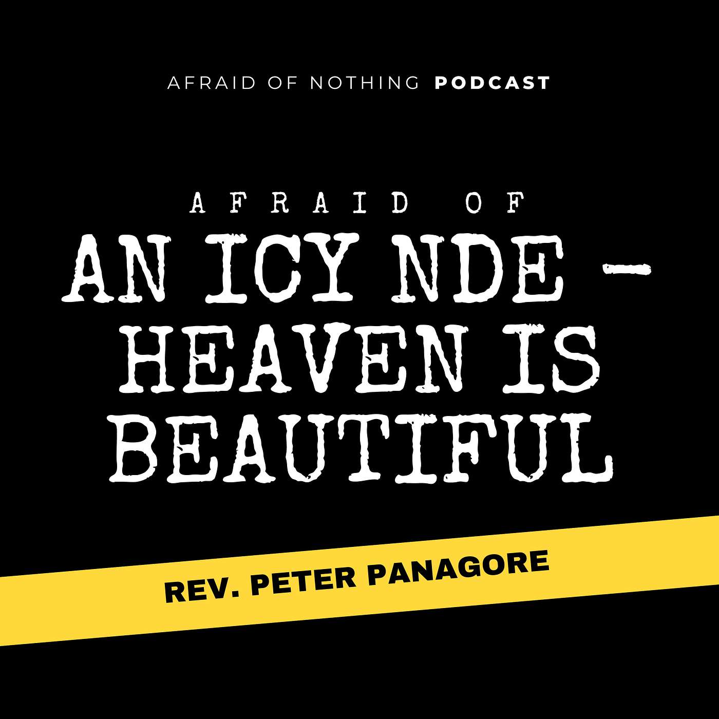 Afraid of Nothing Podcast