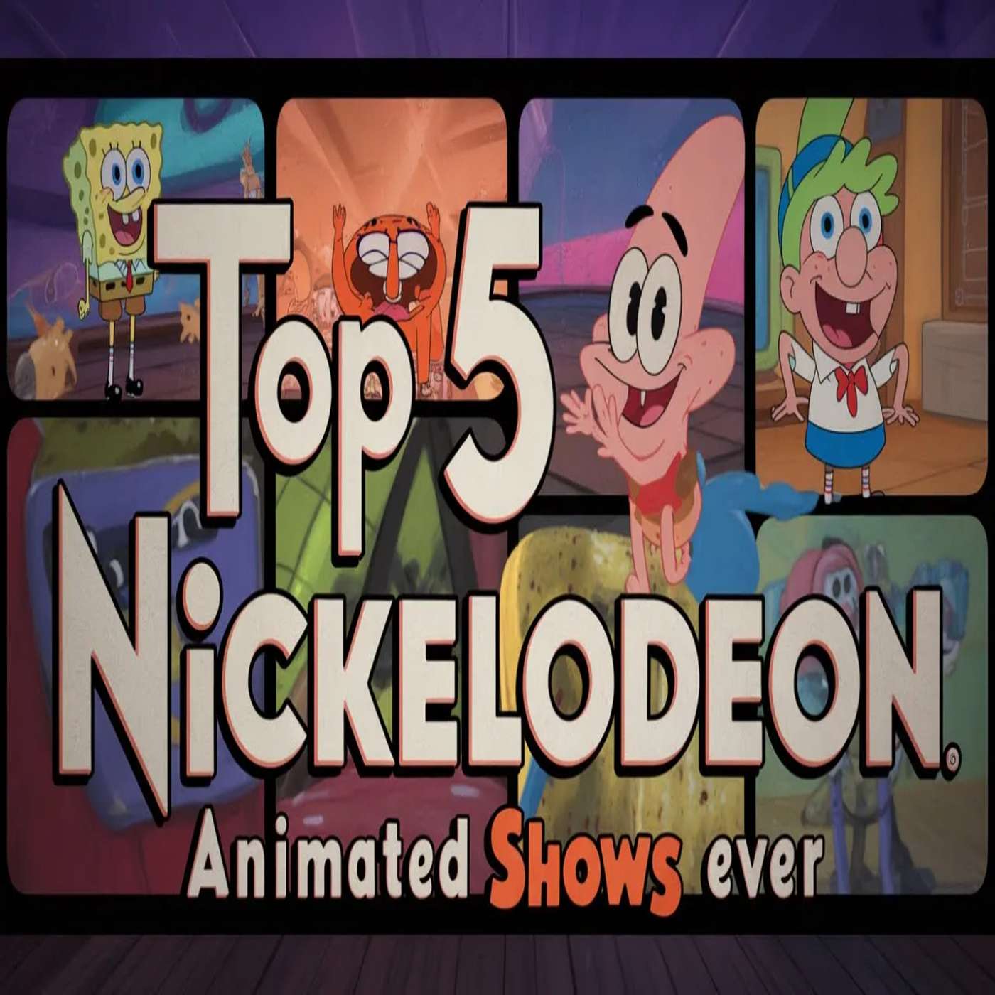 What are the TOP 5 Animated Nickelodeon Shows of ALL TIME?