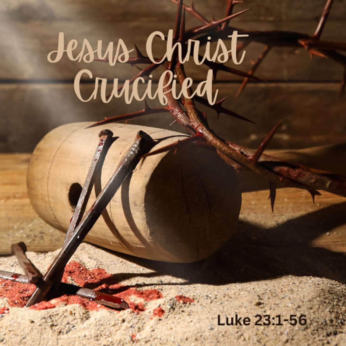 Jesus Christ Crucified