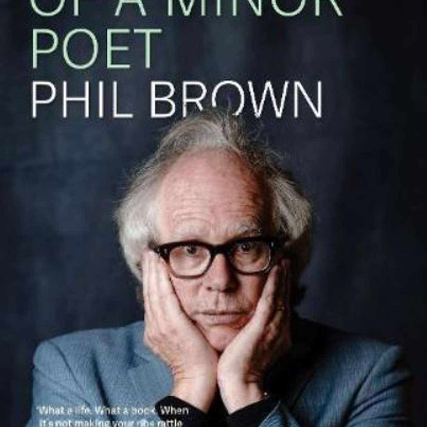Confessions of a Minor Poet, author Phil Brown episode artwork
