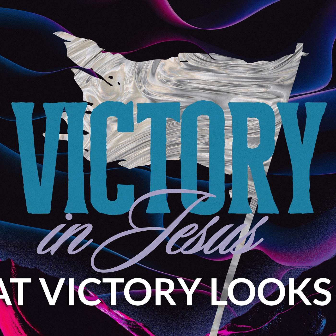 Victory In Jesus | What Does Victory Look Like | Pastor Austin episode artwork