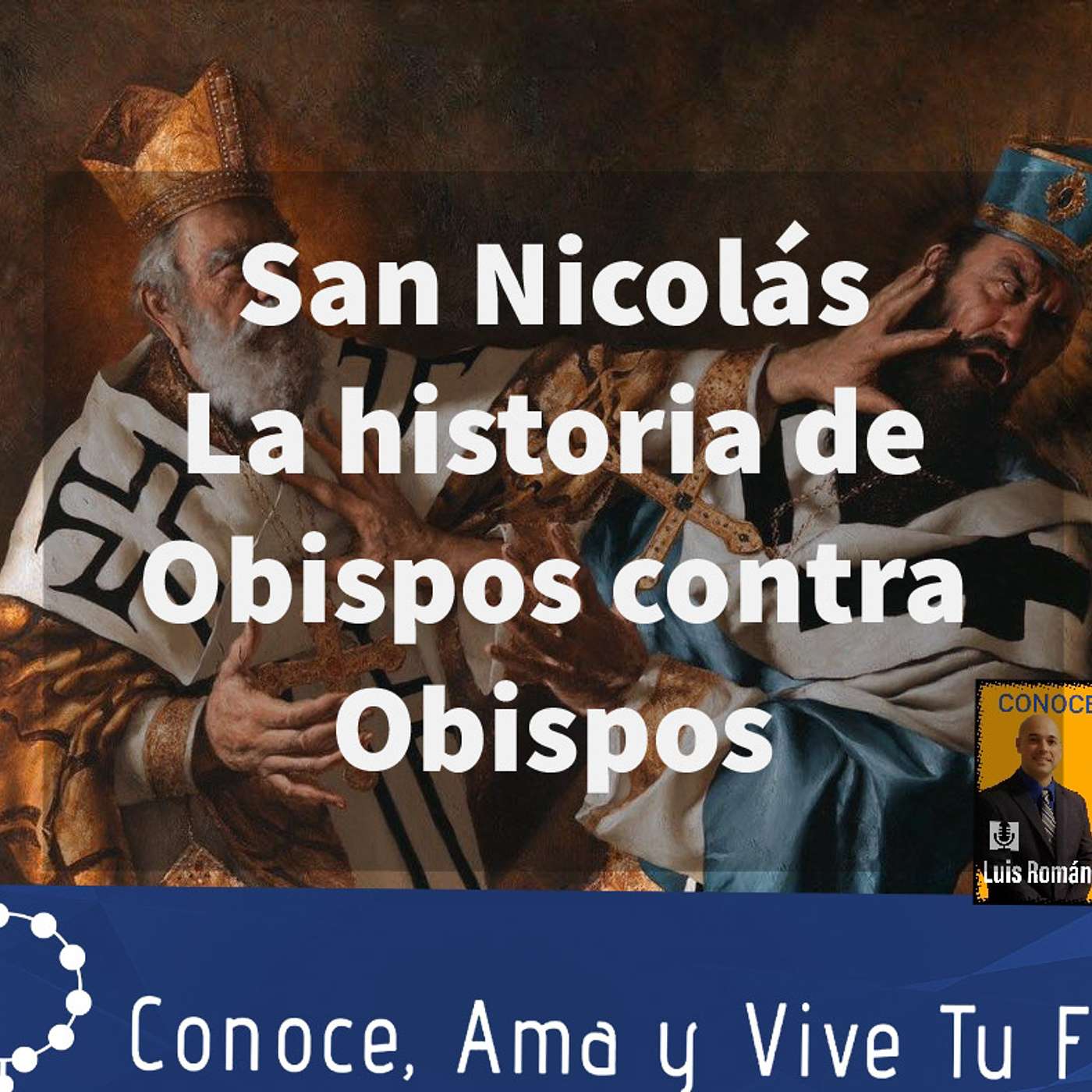 Episodio 125: ✝️ San Nicolás y las historia de Obispos contra Obispos 🎅 episode artwork